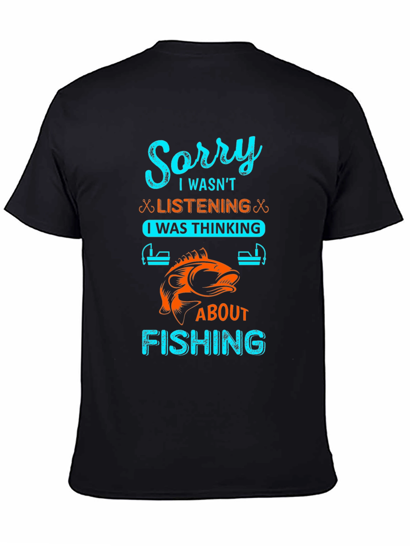 Fishing Graphic Tee - Sorry Thinking About Fishing