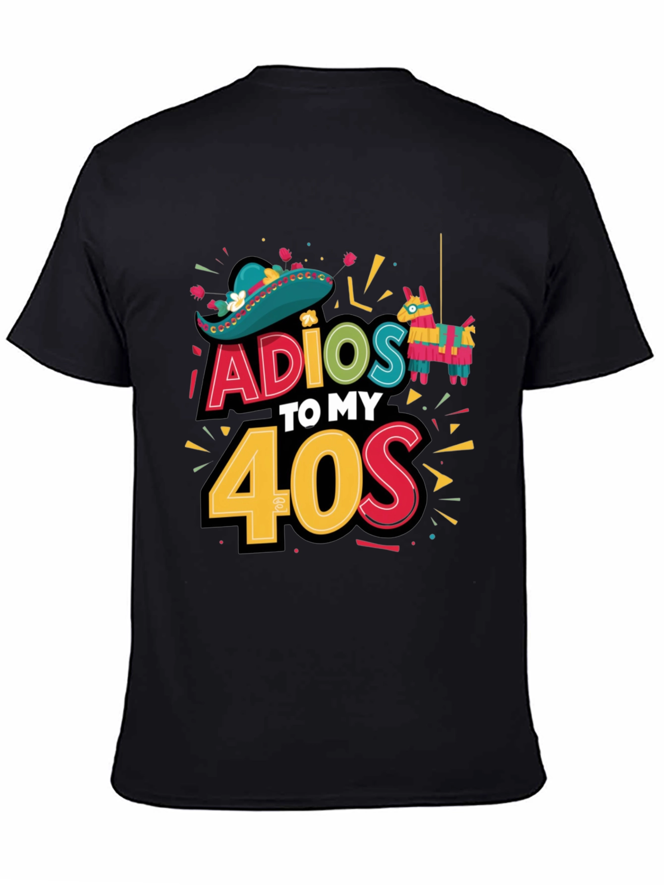 Adios to My 40s Fiesta Birthday T-Shirt