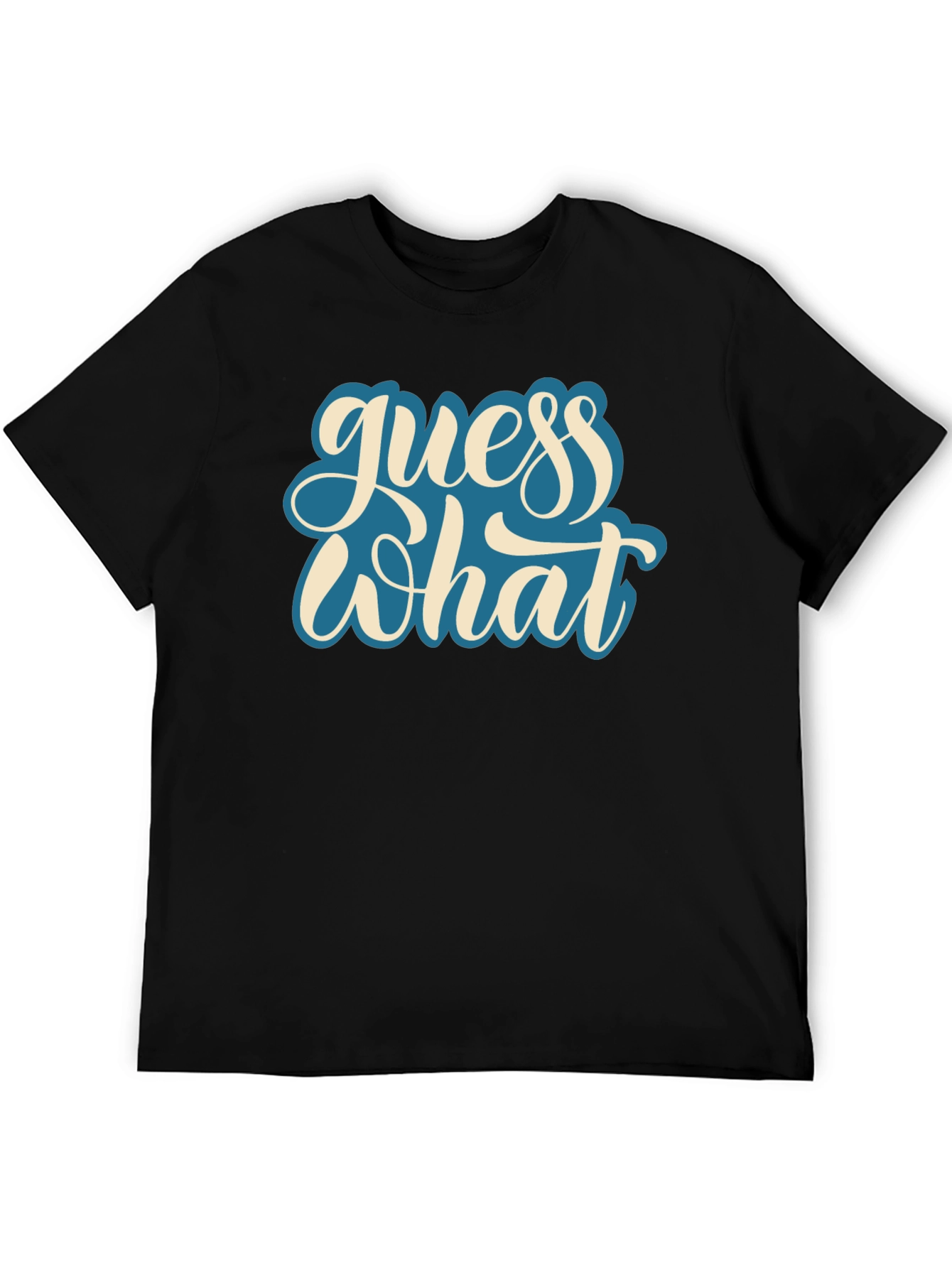 Guess What Black Graphic Tee - Casual Comfort