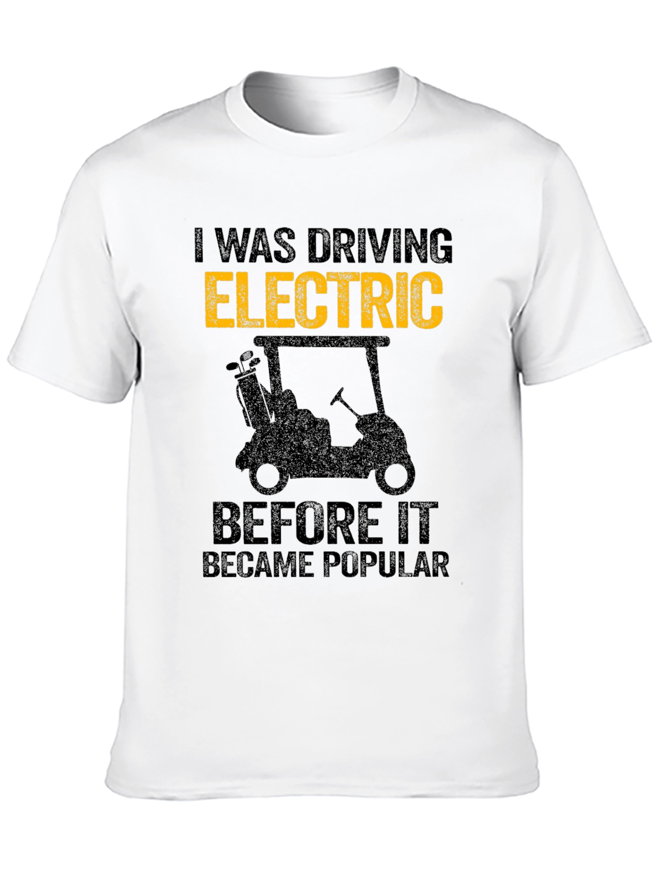 Electric Golf Cart T-Shirt - Drive Electric!
