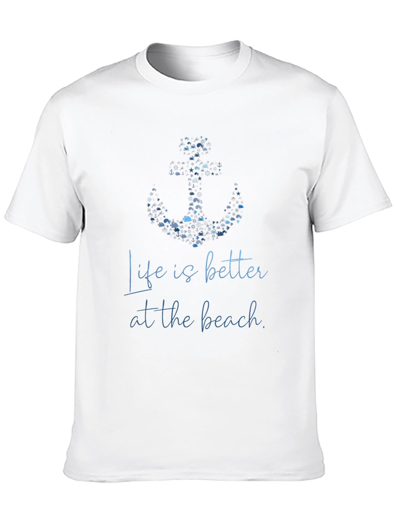 Life is Better at the Beach Anchor T-Shirt