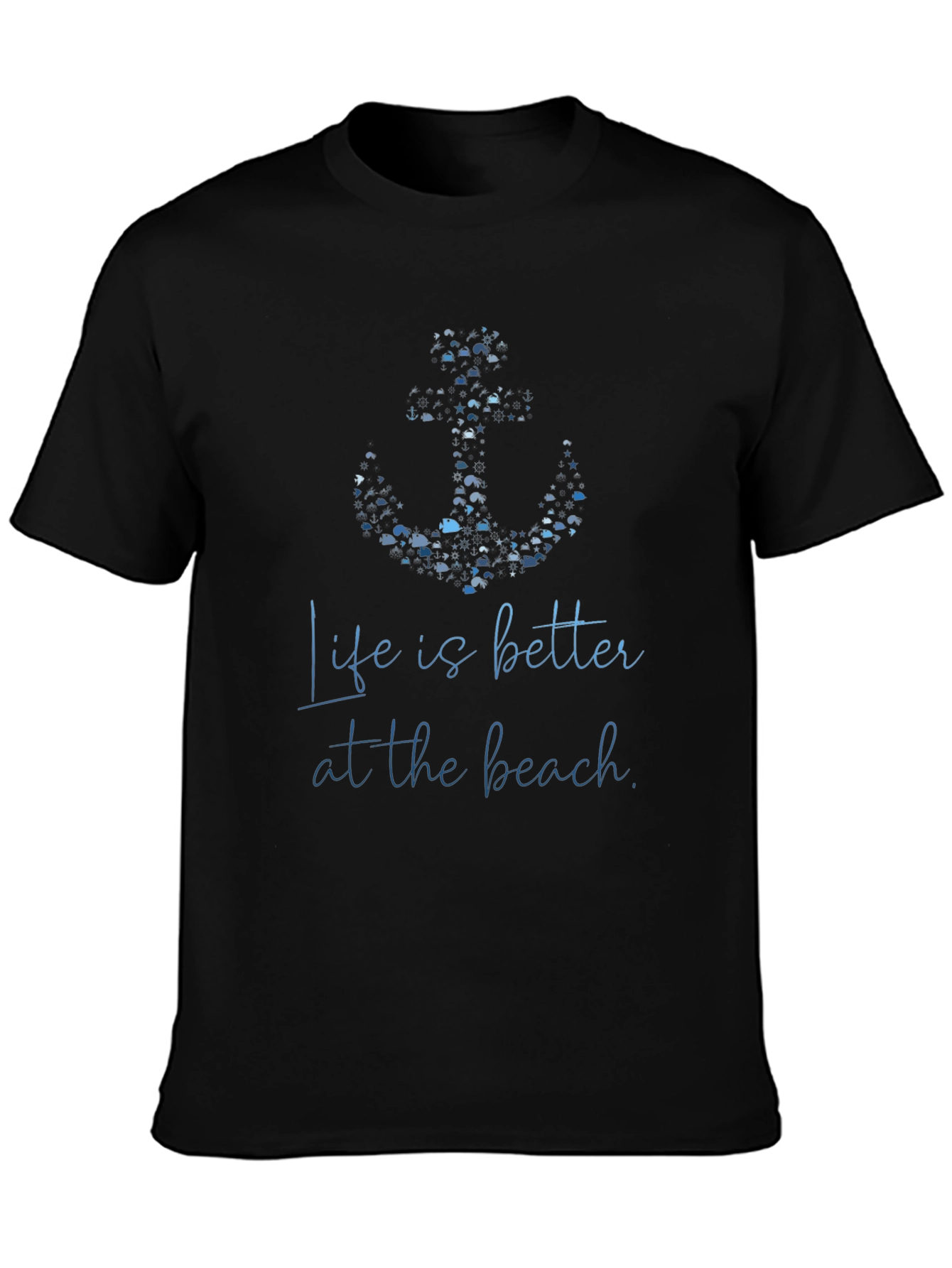 Life is Better at the Beach Anchor T-Shirt