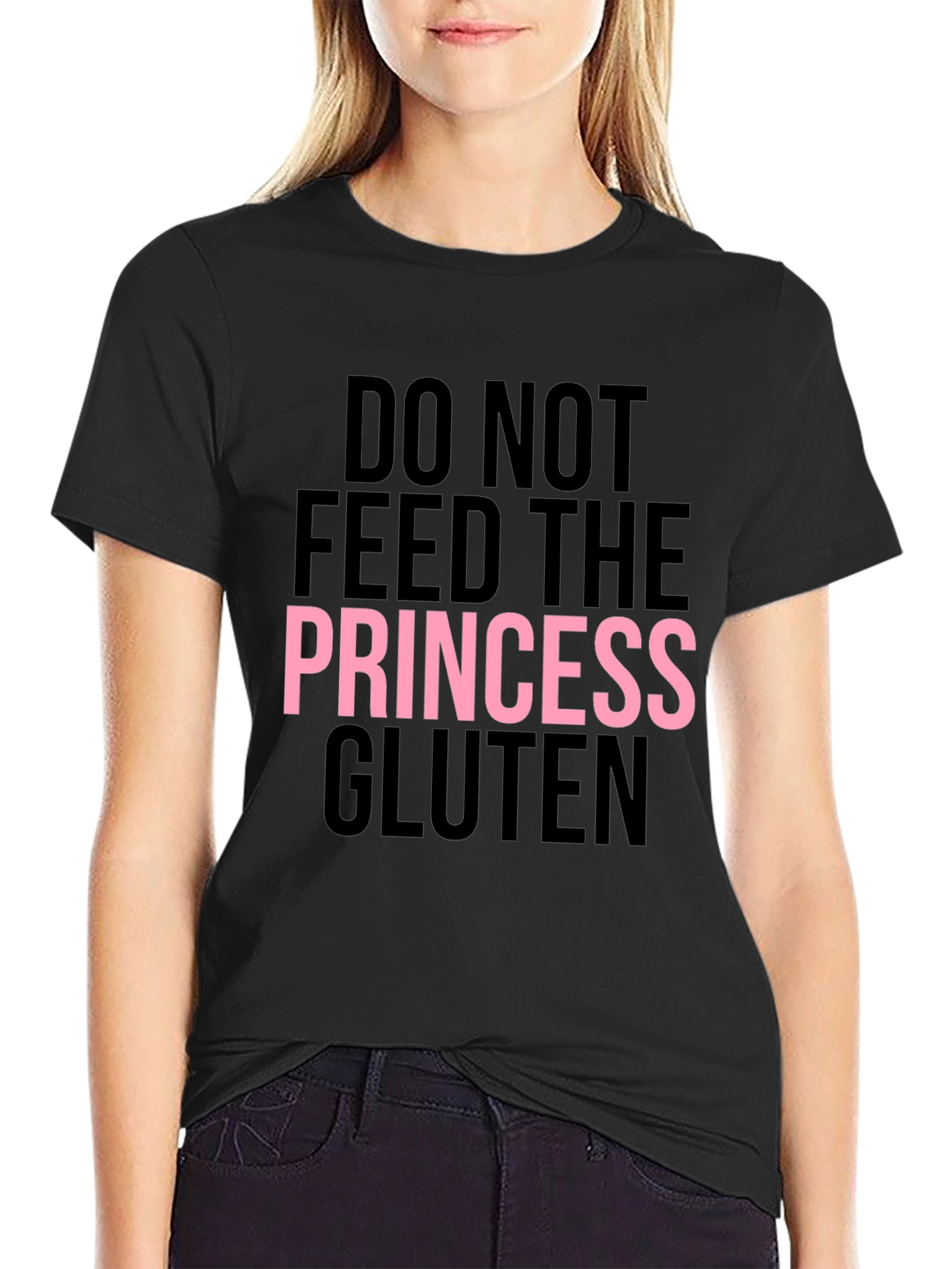 Do Not Feed The Princess Gluten Black T-Shirt