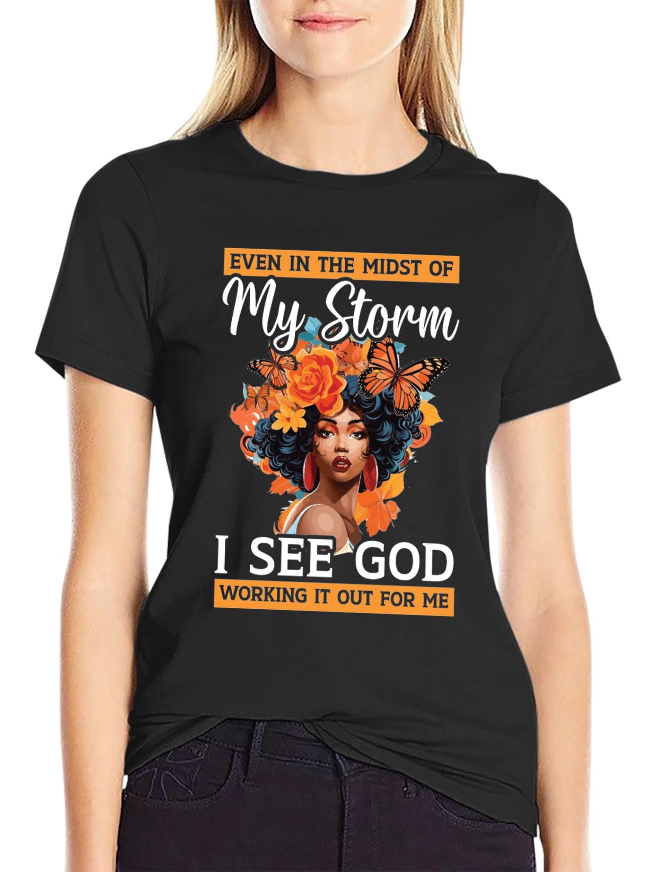 In My Storm I See God Black T-Shirt