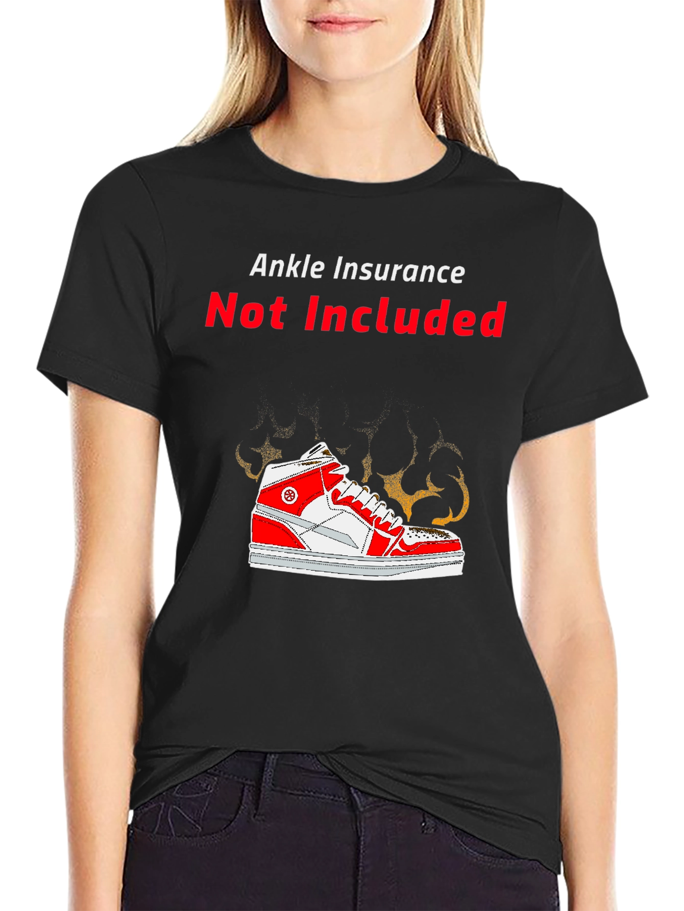 Ankle Insurance Not Included Novelty T-Shirt
