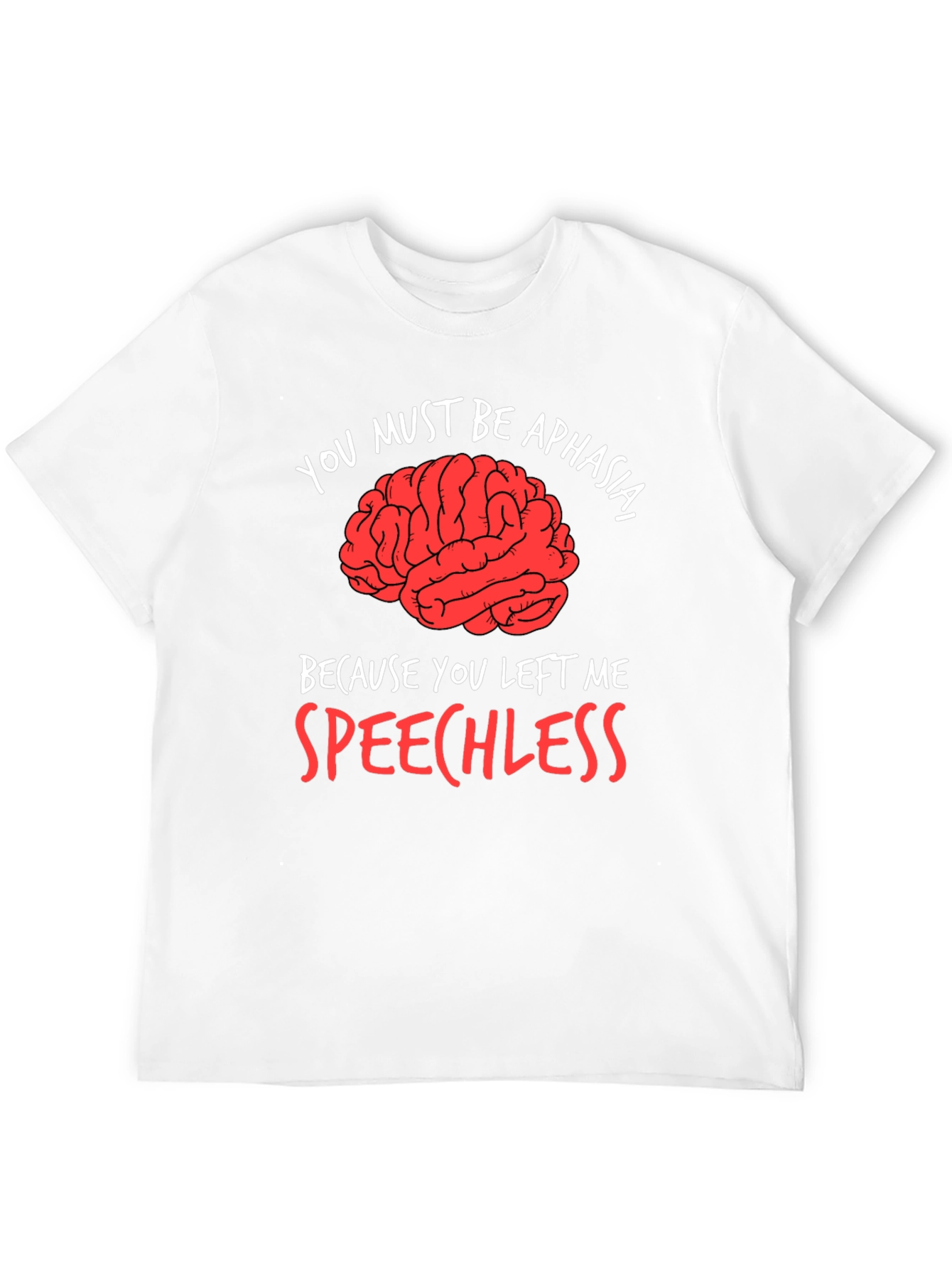Aphasia Brain Humor Graphic Tee