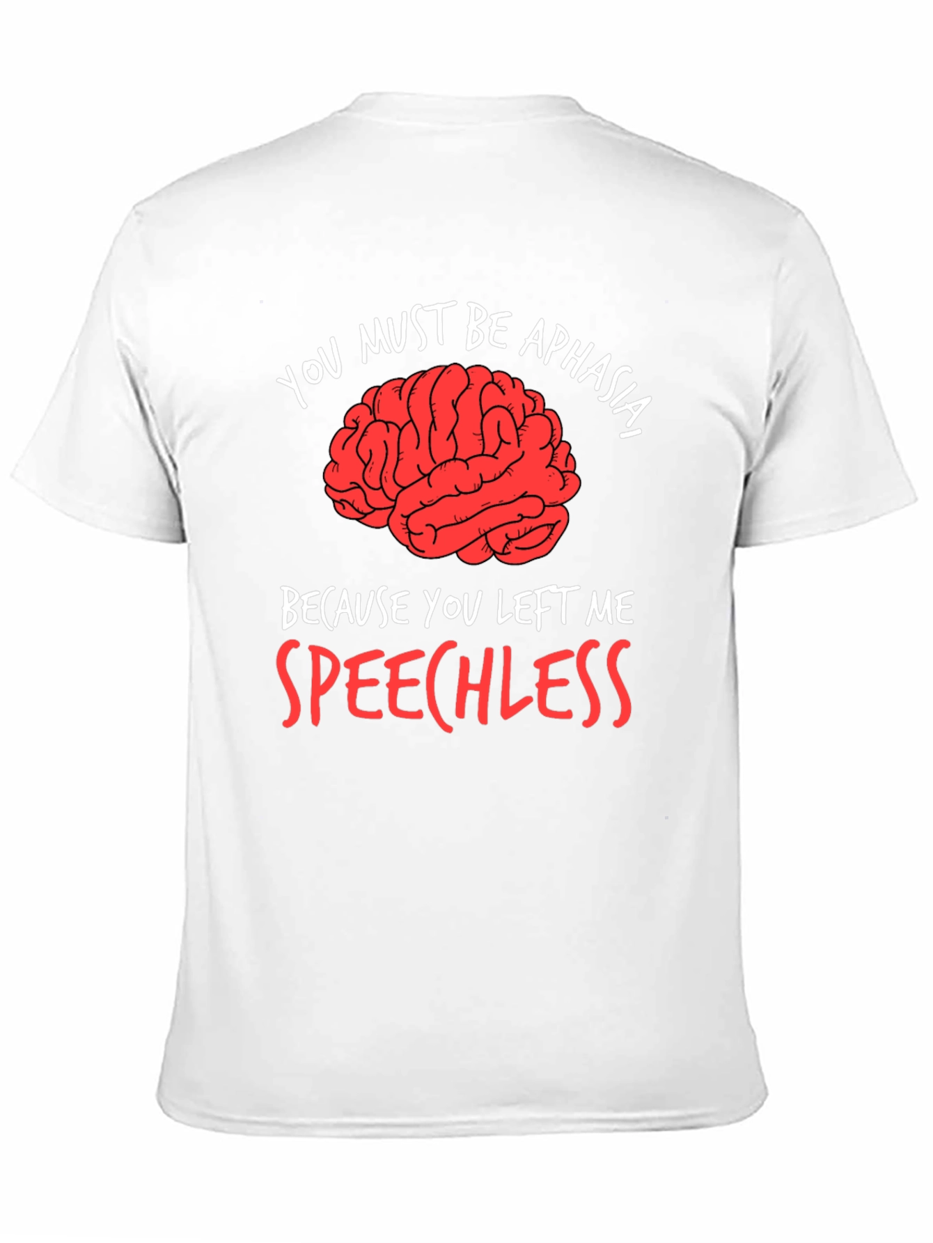 Aphasia Brain Humor Graphic Tee