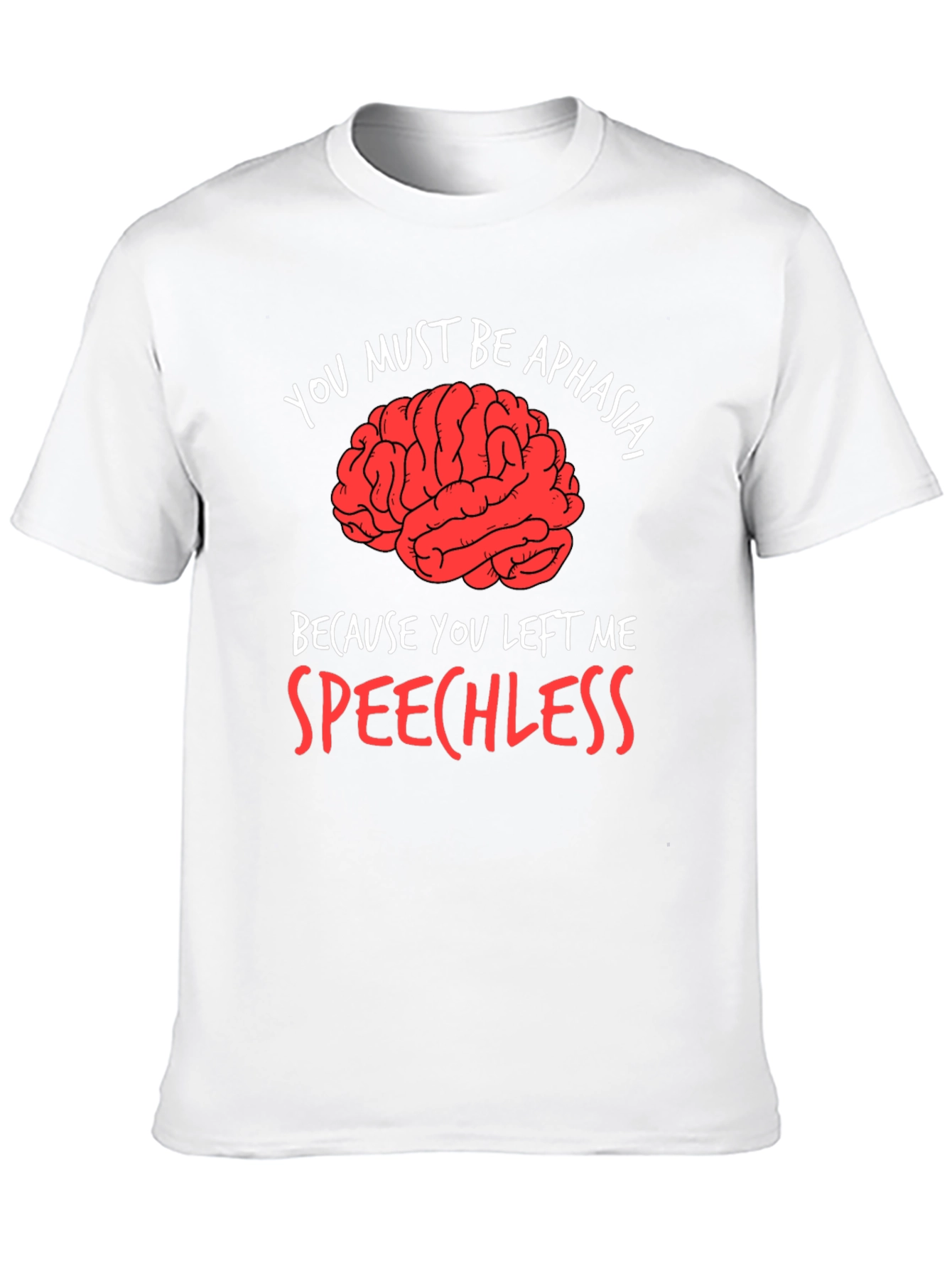 Aphasia Brain Humor Graphic Tee
