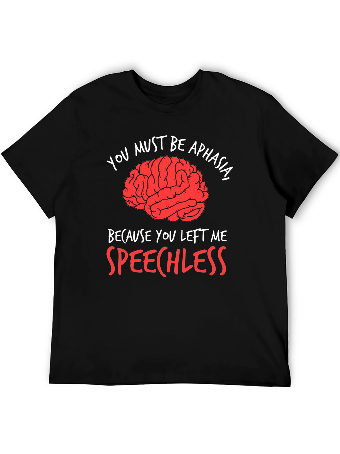 Aphasia Brain Humor Graphic Tee