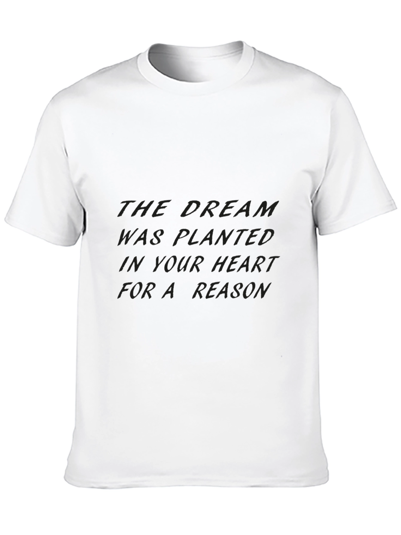 Inspirational Dream Quote Black T-Shirt