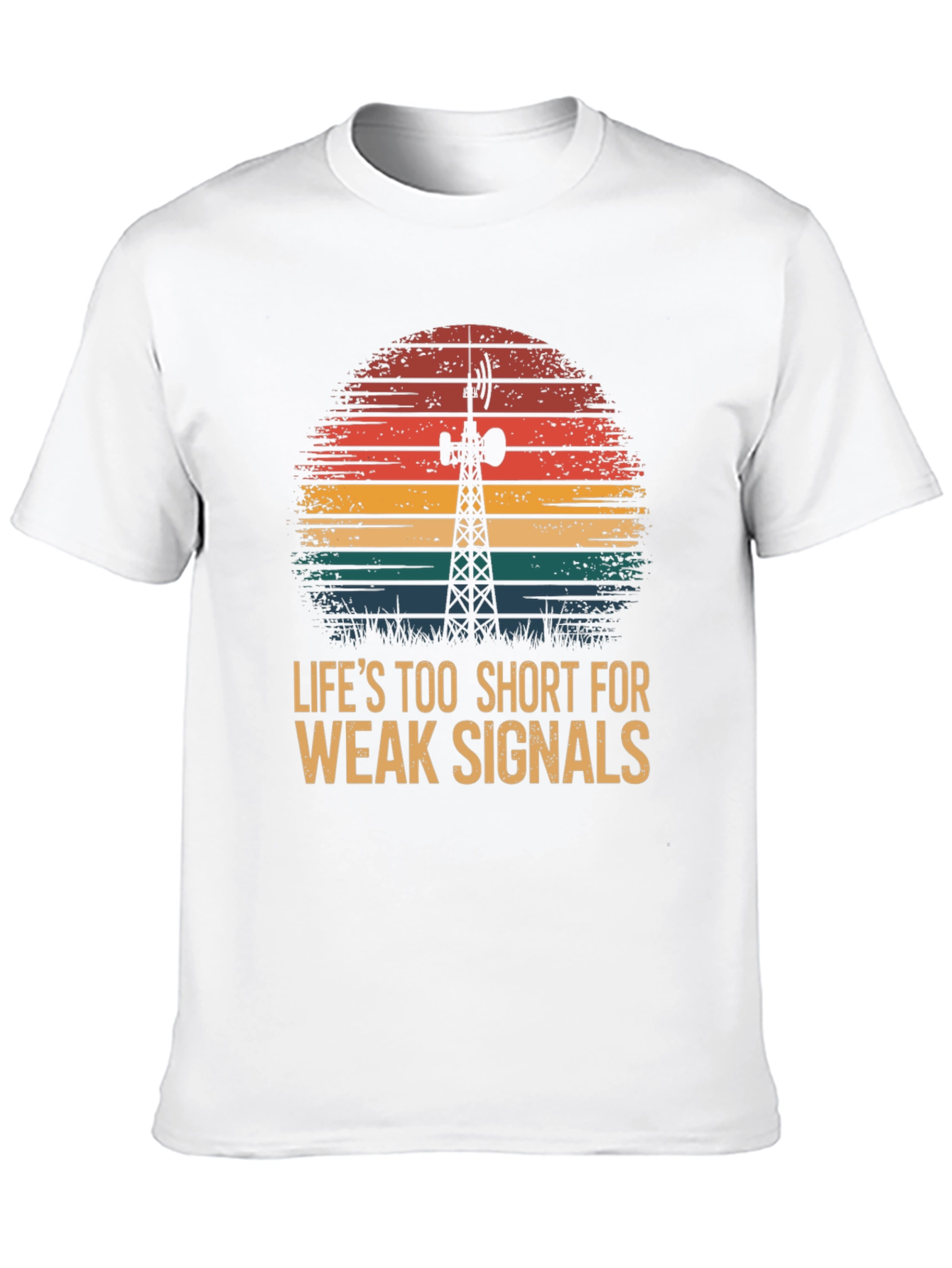 Lifes Too Short Weak Signals T-Shirt