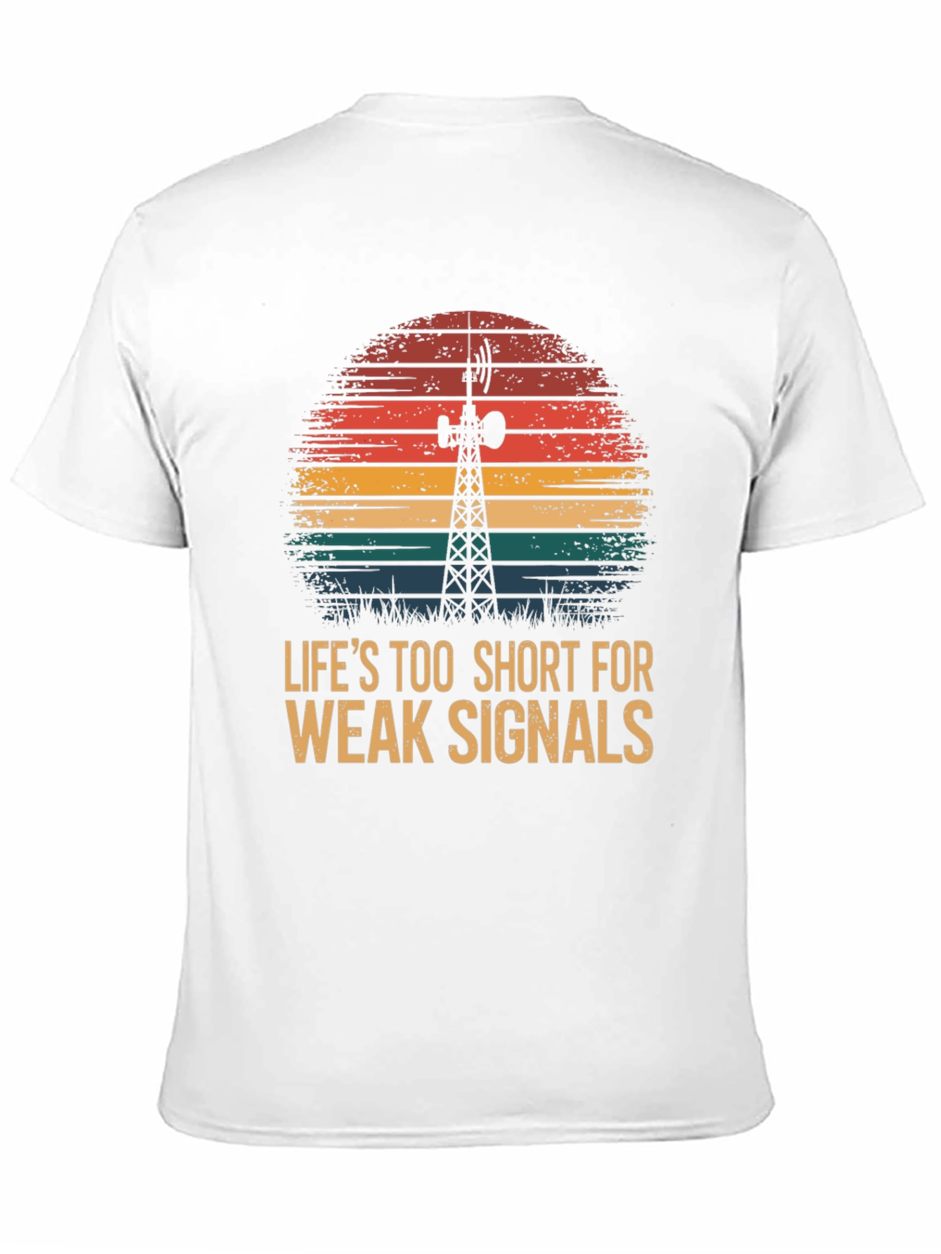 Lifes Too Short Weak Signals T-Shirt