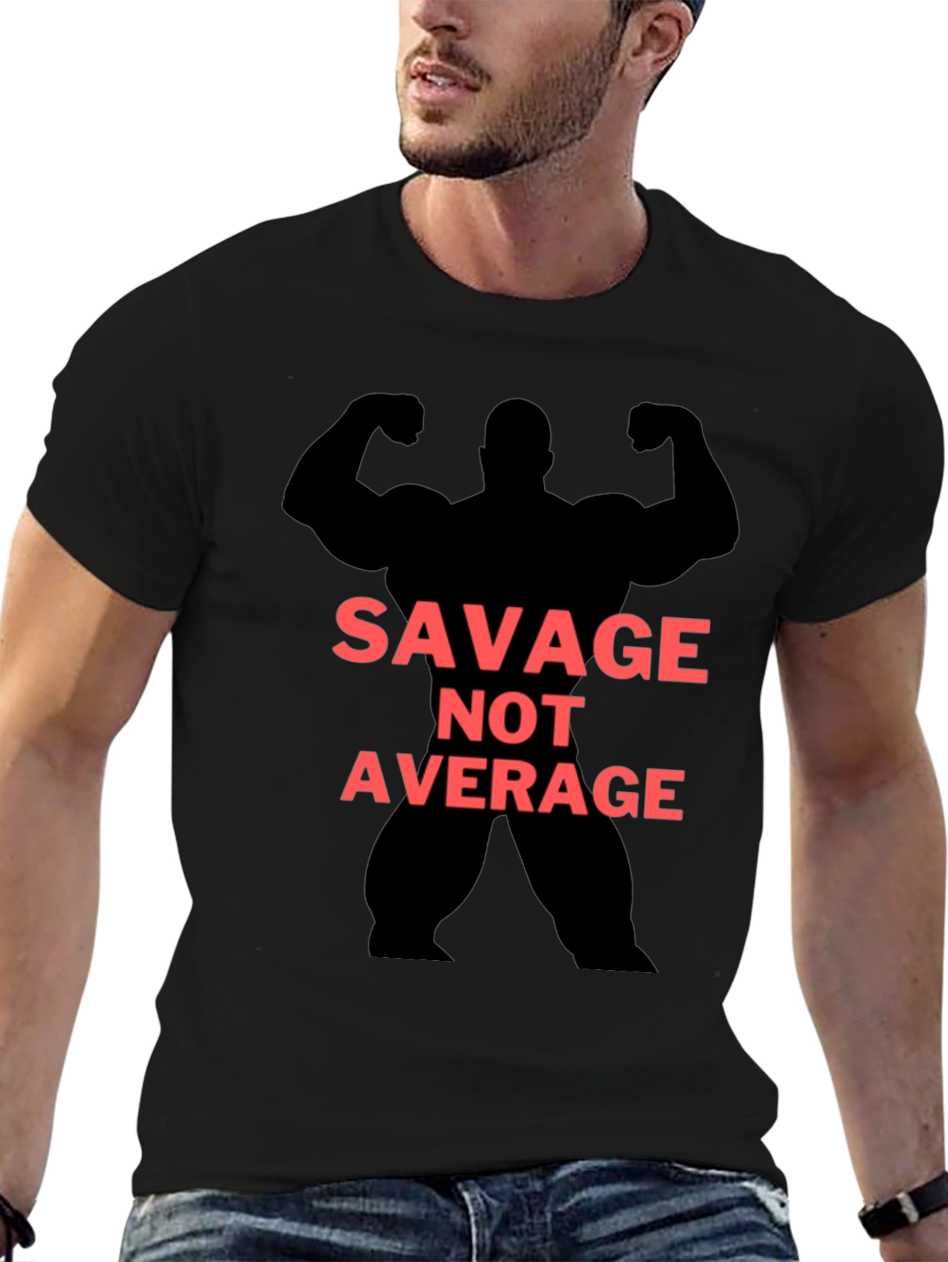 Savage Not Average Graphic Tee - Bodybuilding Shirt