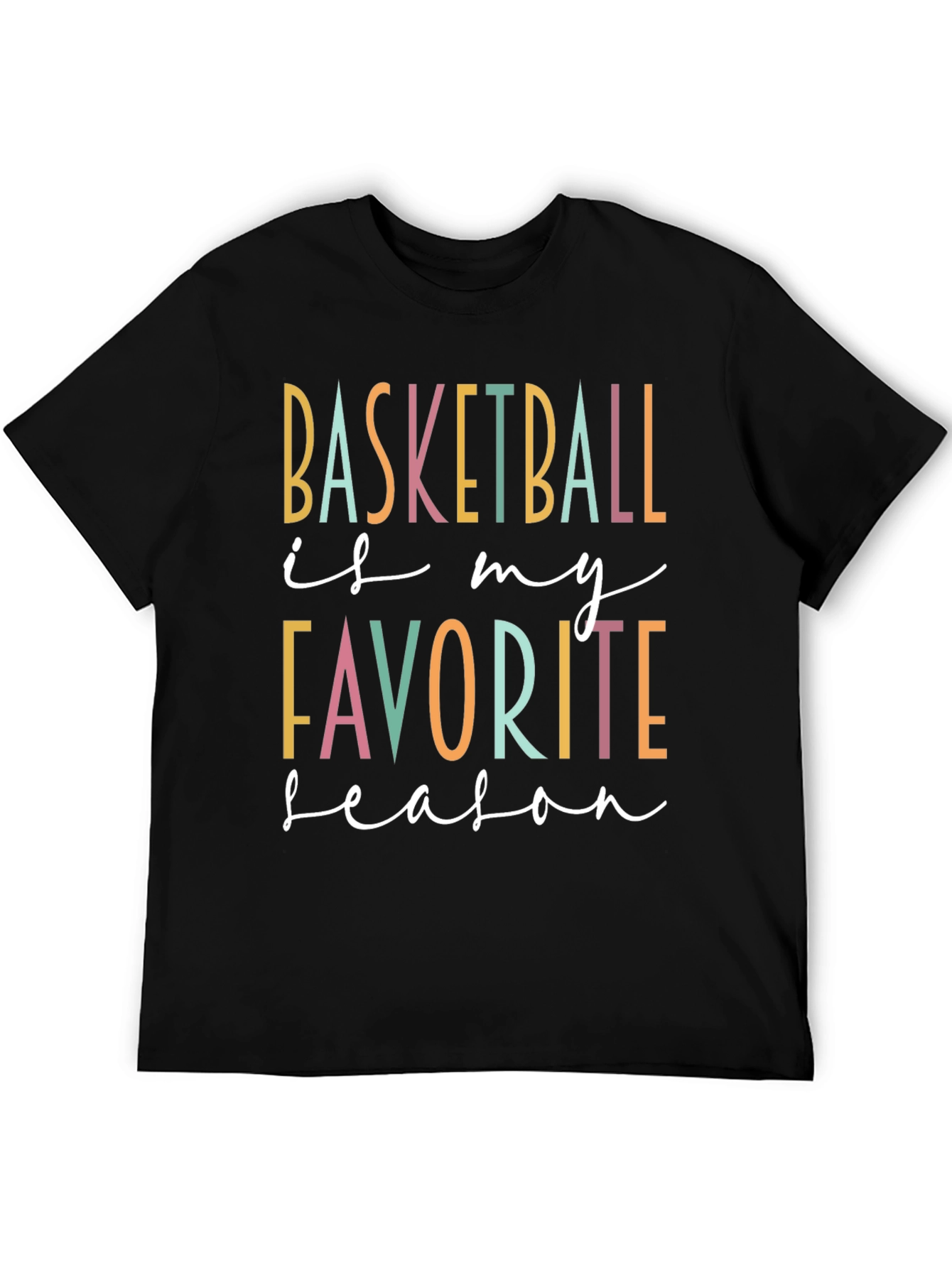 Basketball is My Favorite Season T-Shirt