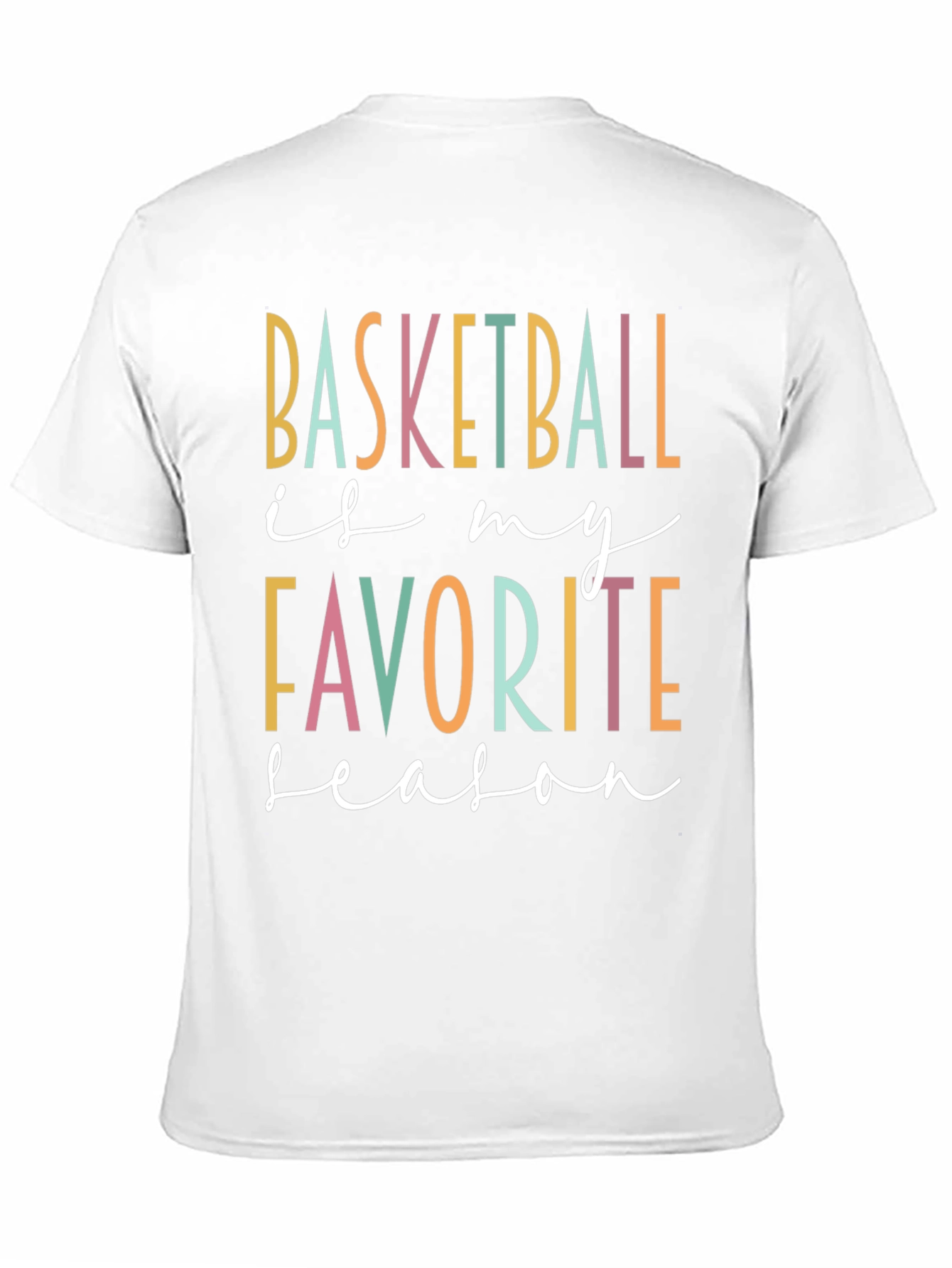 Basketball is My Favorite Season T-Shirt