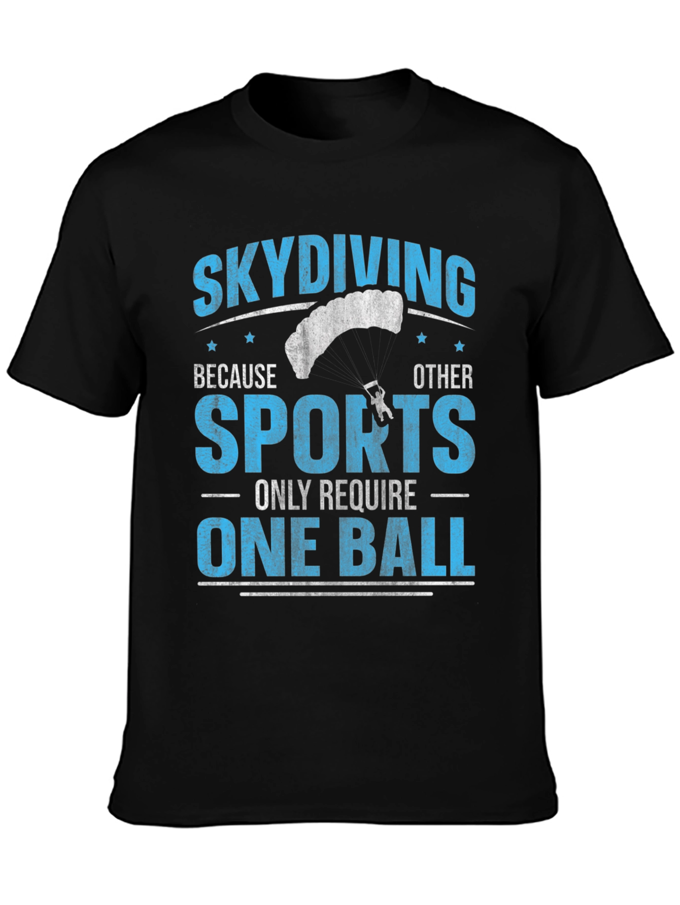 Funny Skydiving T-Shirt - One Ball