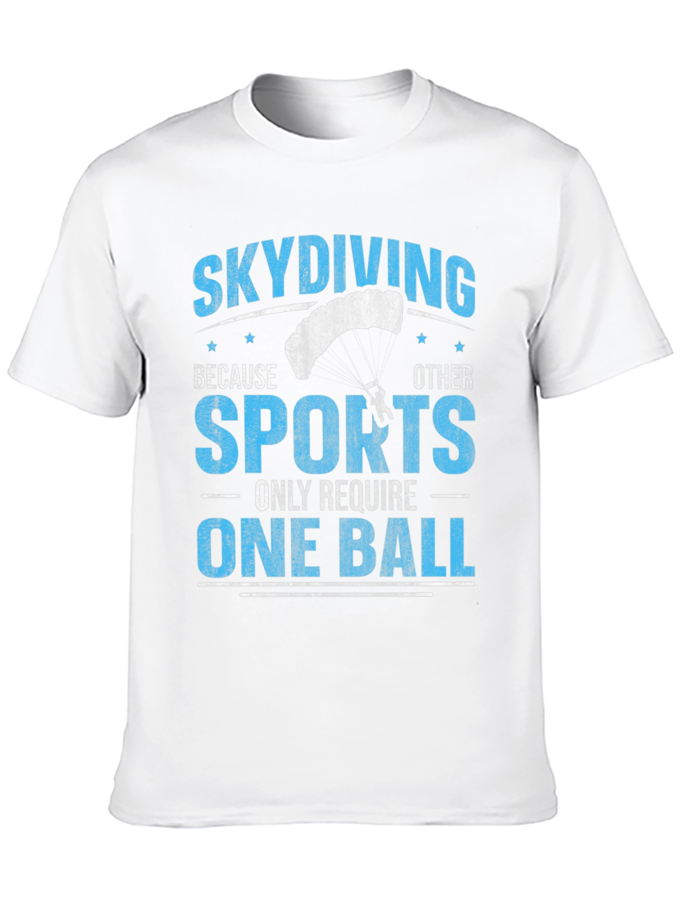 Funny Skydiving T-Shirt - One Ball