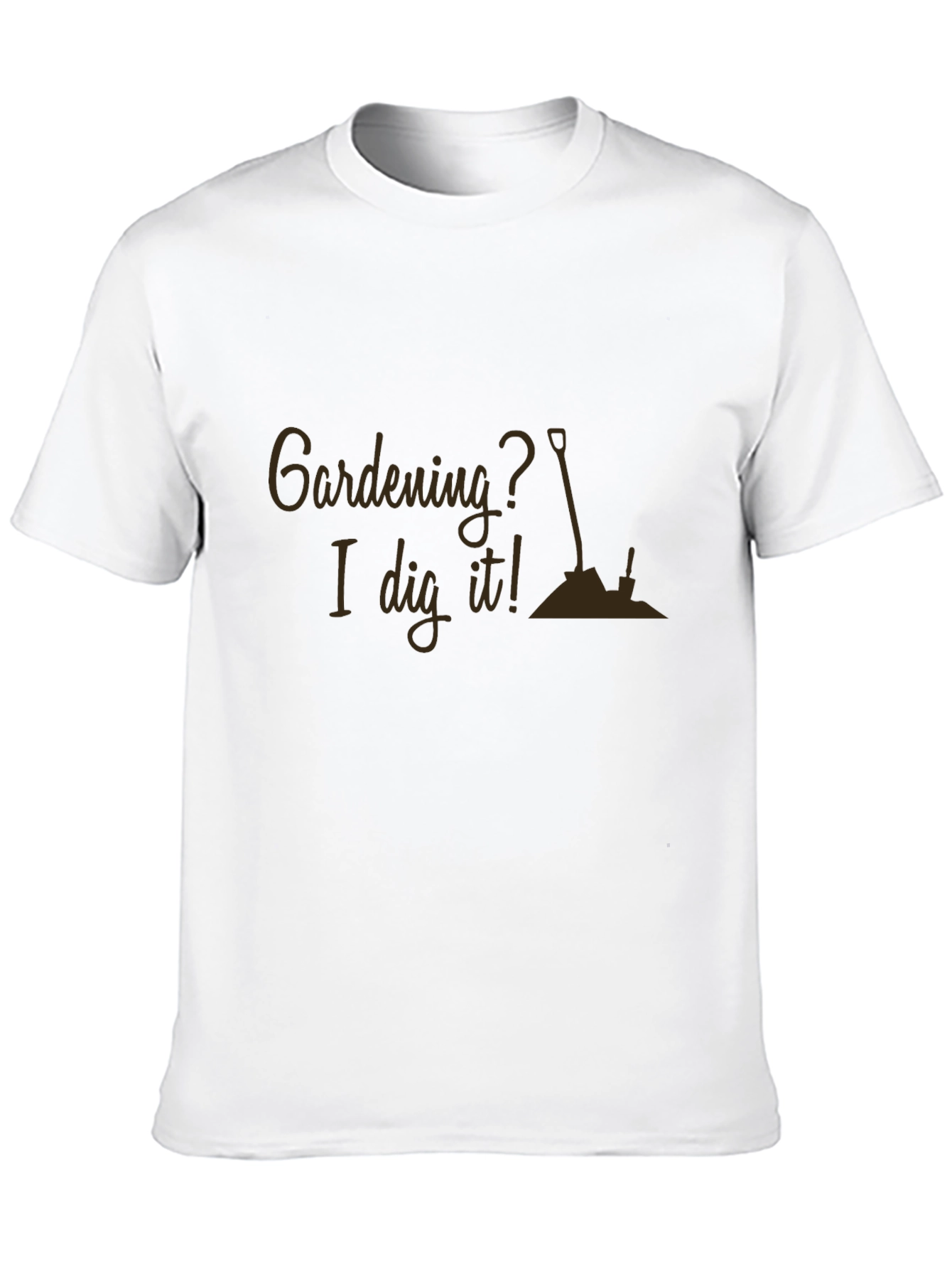 Gardening T-Shirt - I Dig It! Tee