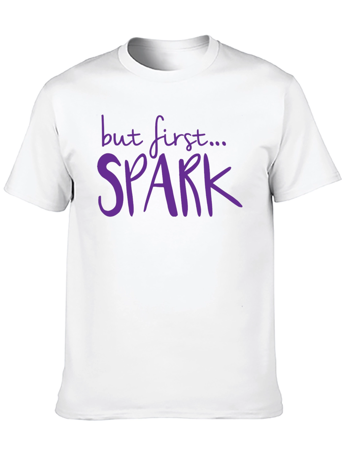 But First... Spark T-Shirt - Black Casual Tee