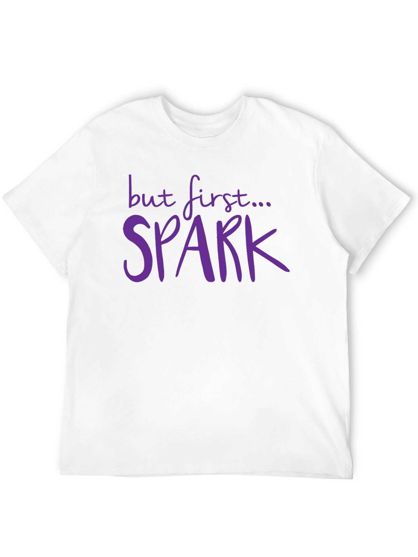 But First... Spark T-Shirt - Black Casual Tee