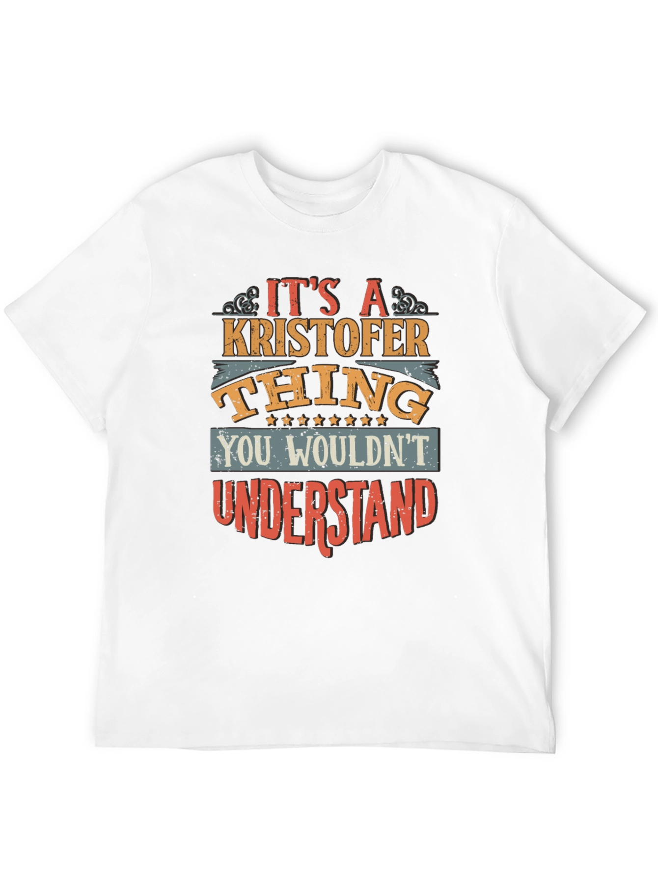 Its a Kristofer Thing T-Shirt