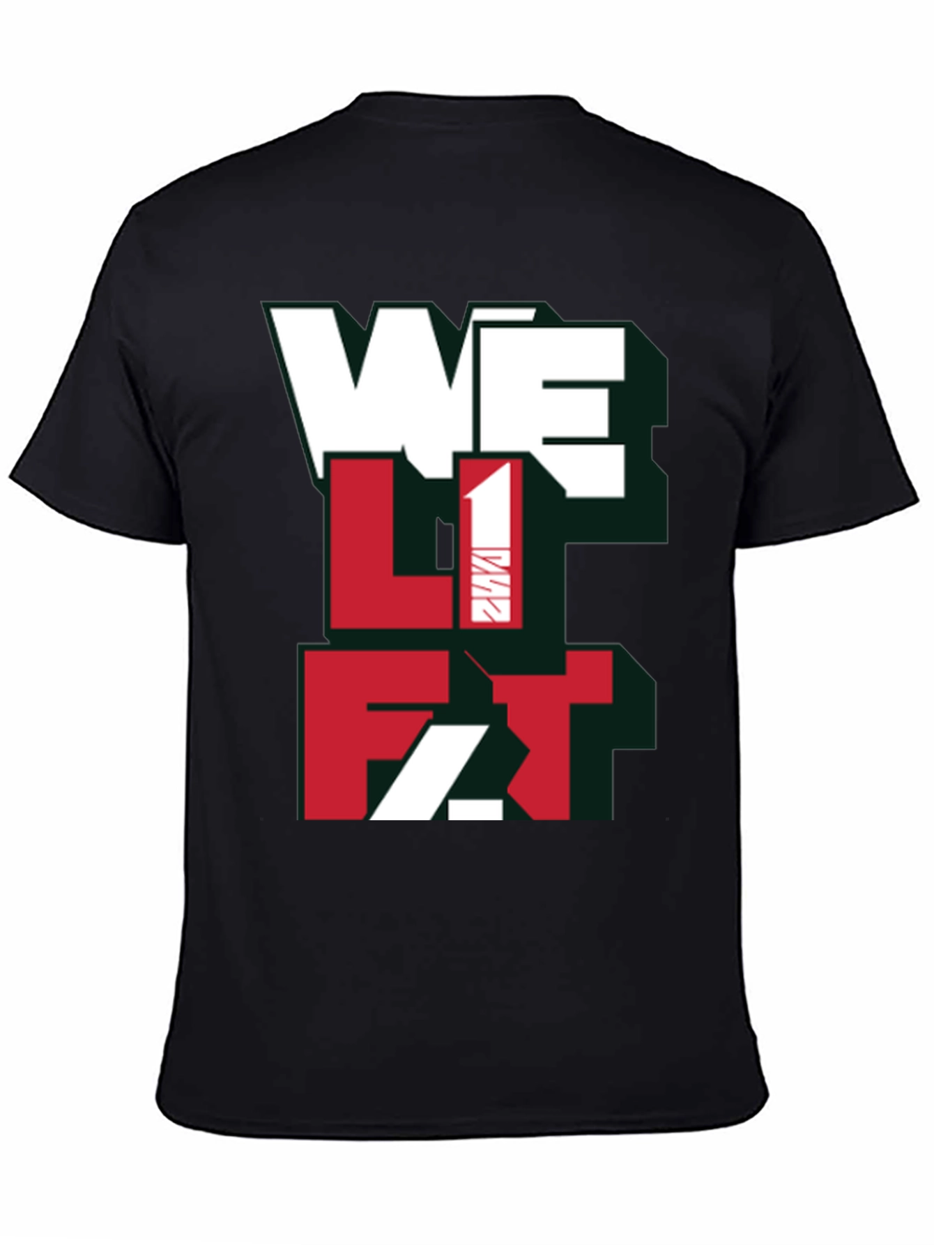 We Lift T-Shirt - Gym Fitness Apparel