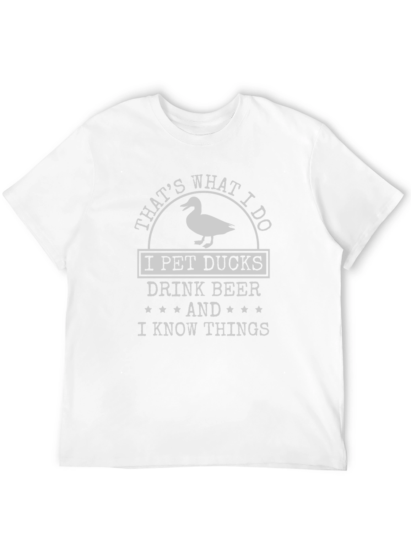 I Pet Ducks Drink Beer T-Shirt