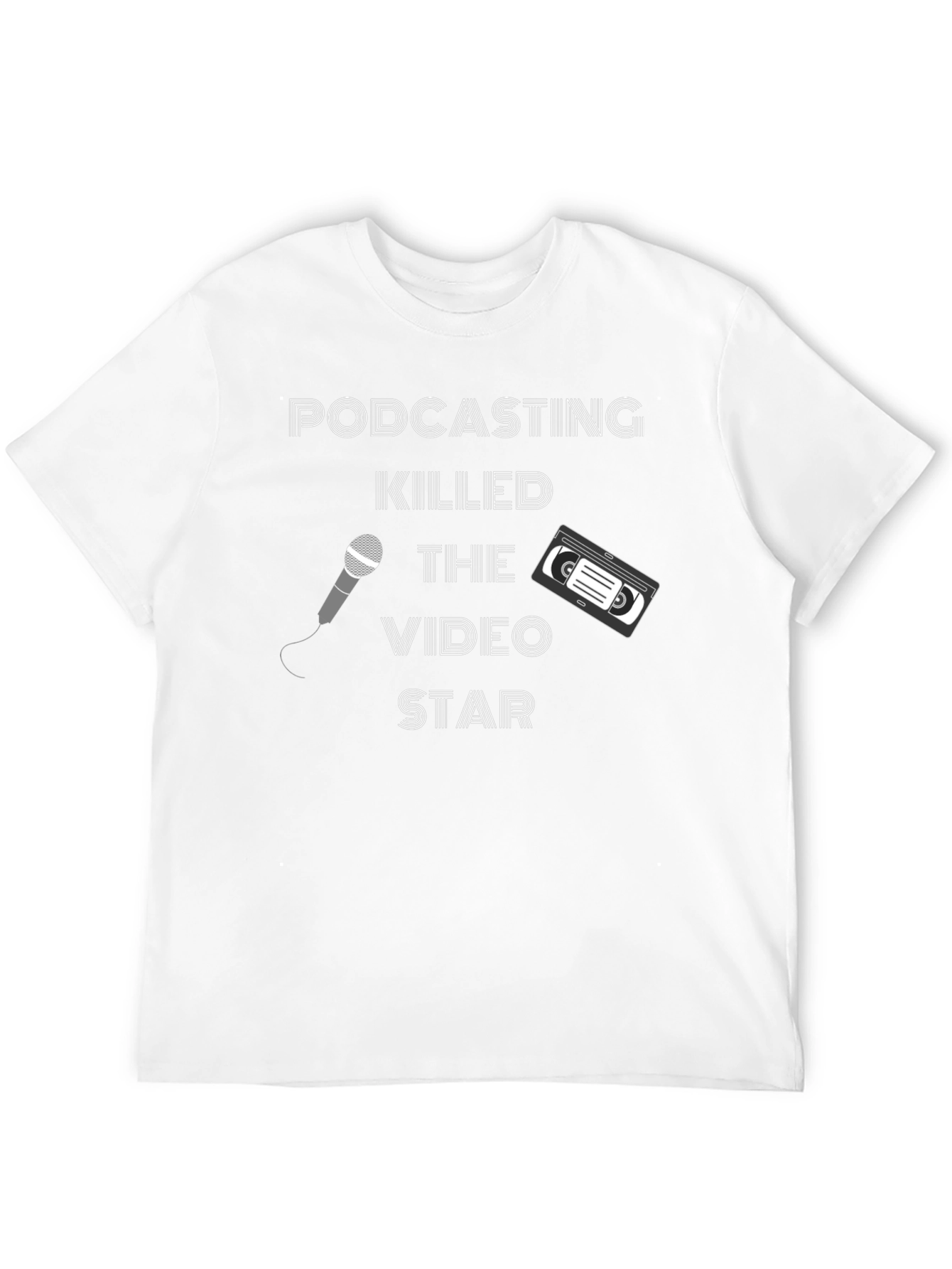 Podcasting Killed the Video Star Graphic Tee