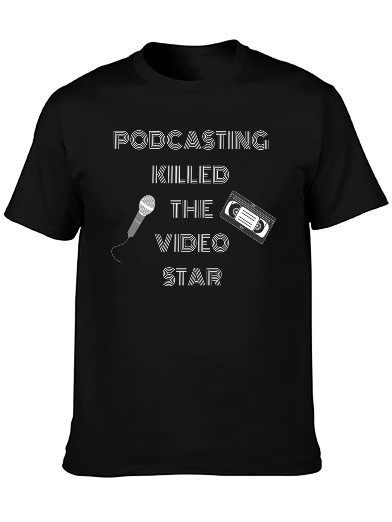 Podcasting Killed the Video Star Graphic Tee