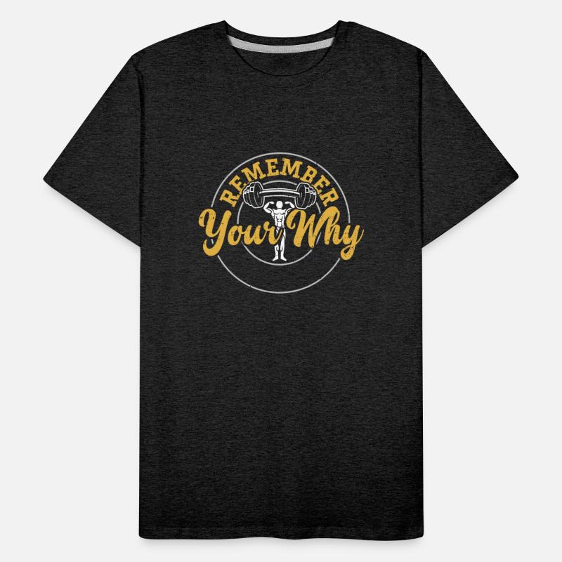 Remember Your Why - Gym