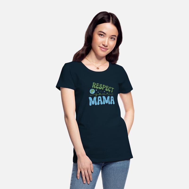 Respect your mama