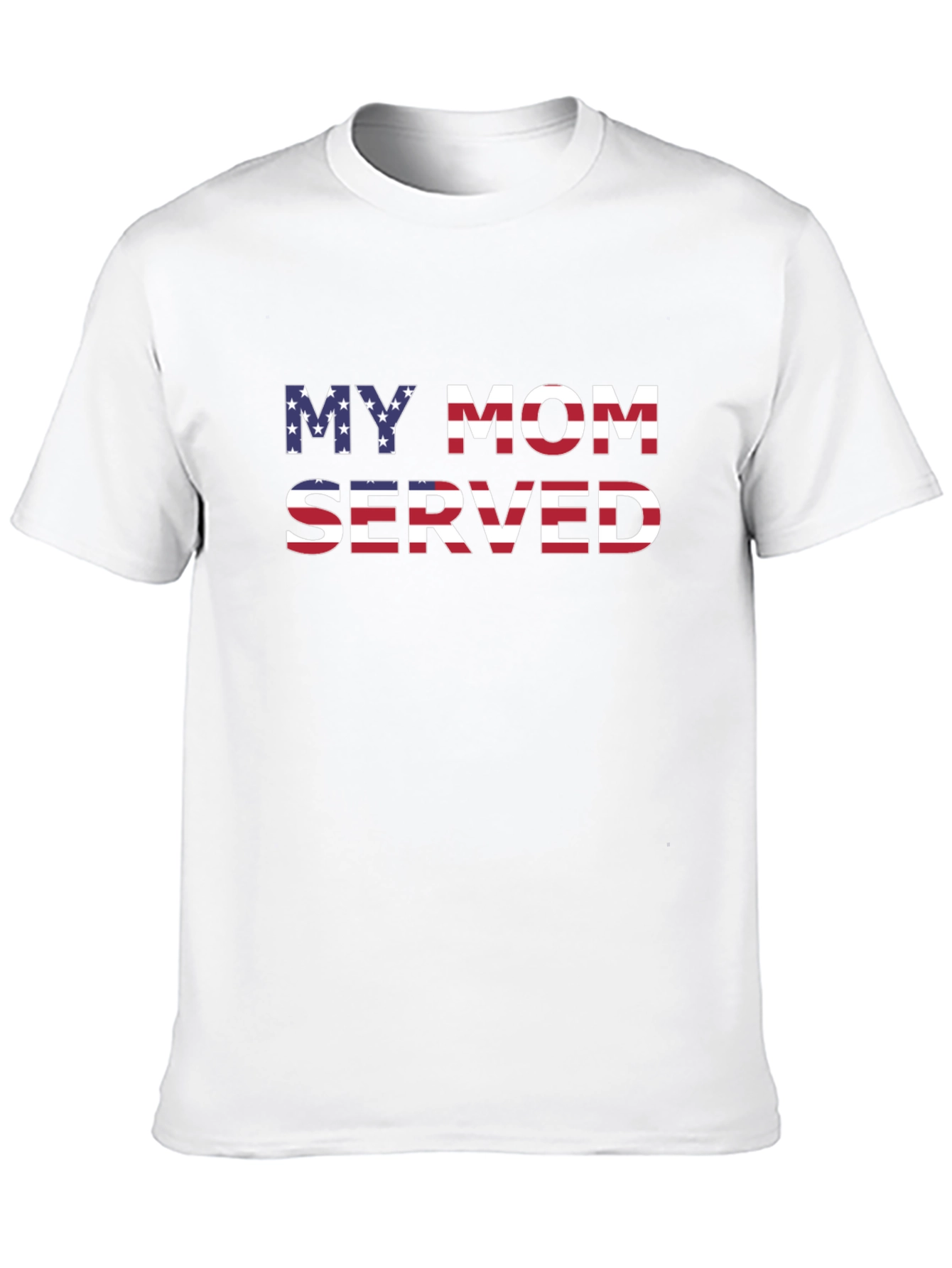 My Mom Served Patriotic Graphic T-Shirt