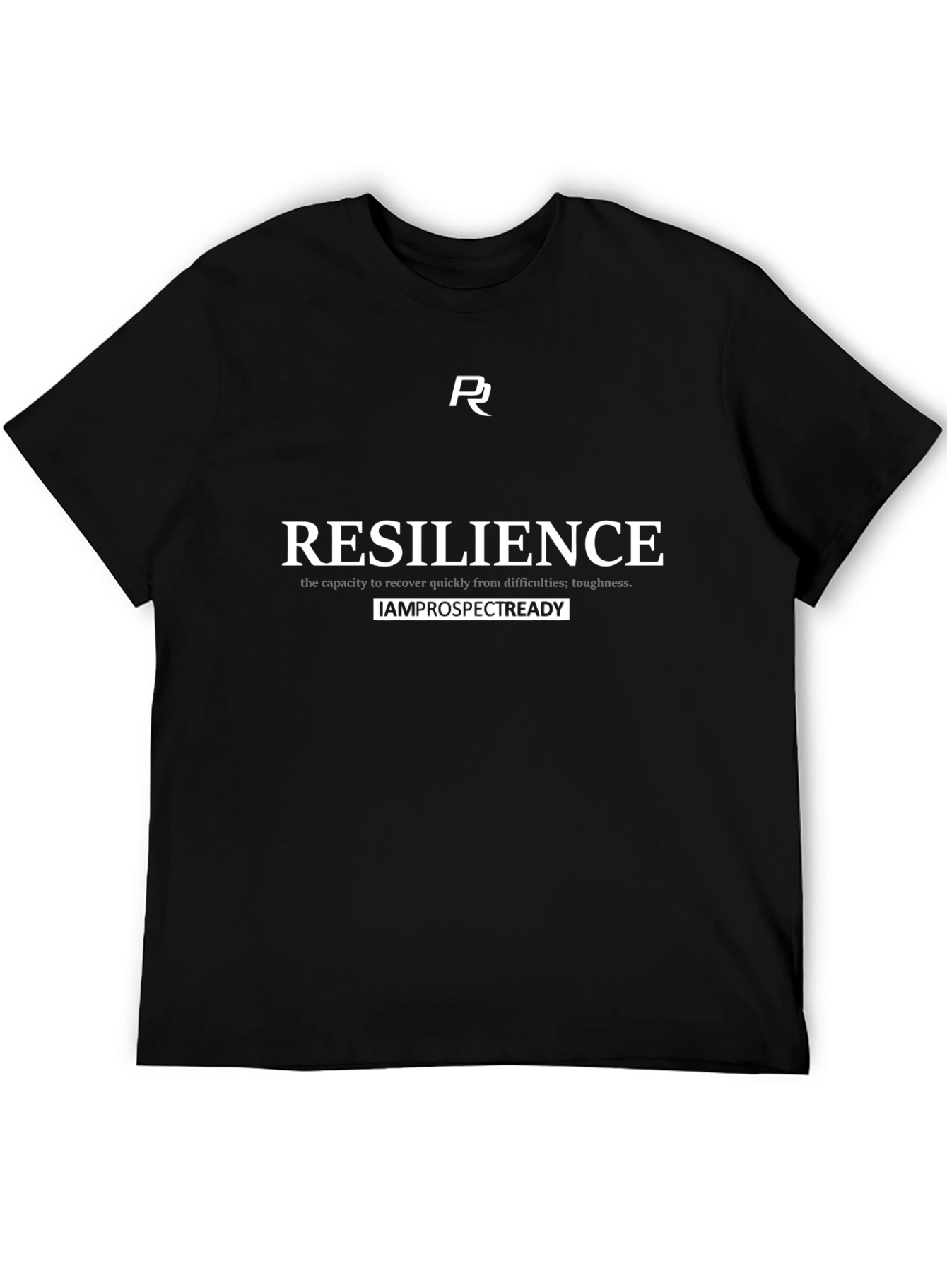 Resilience Graphic Tee - I Am Prospect Ready