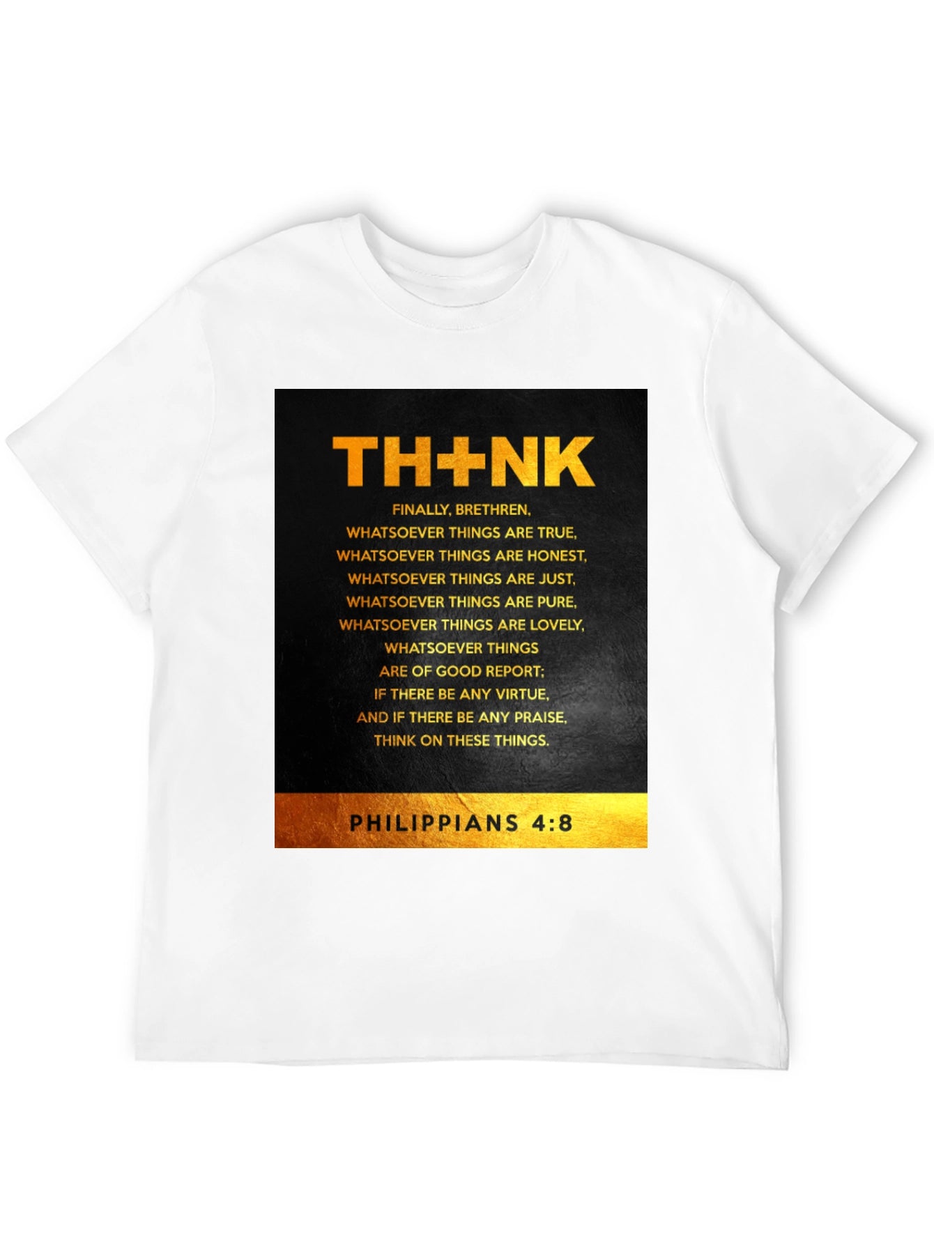 THINK Philippians 4:8 Christian T-Shirt