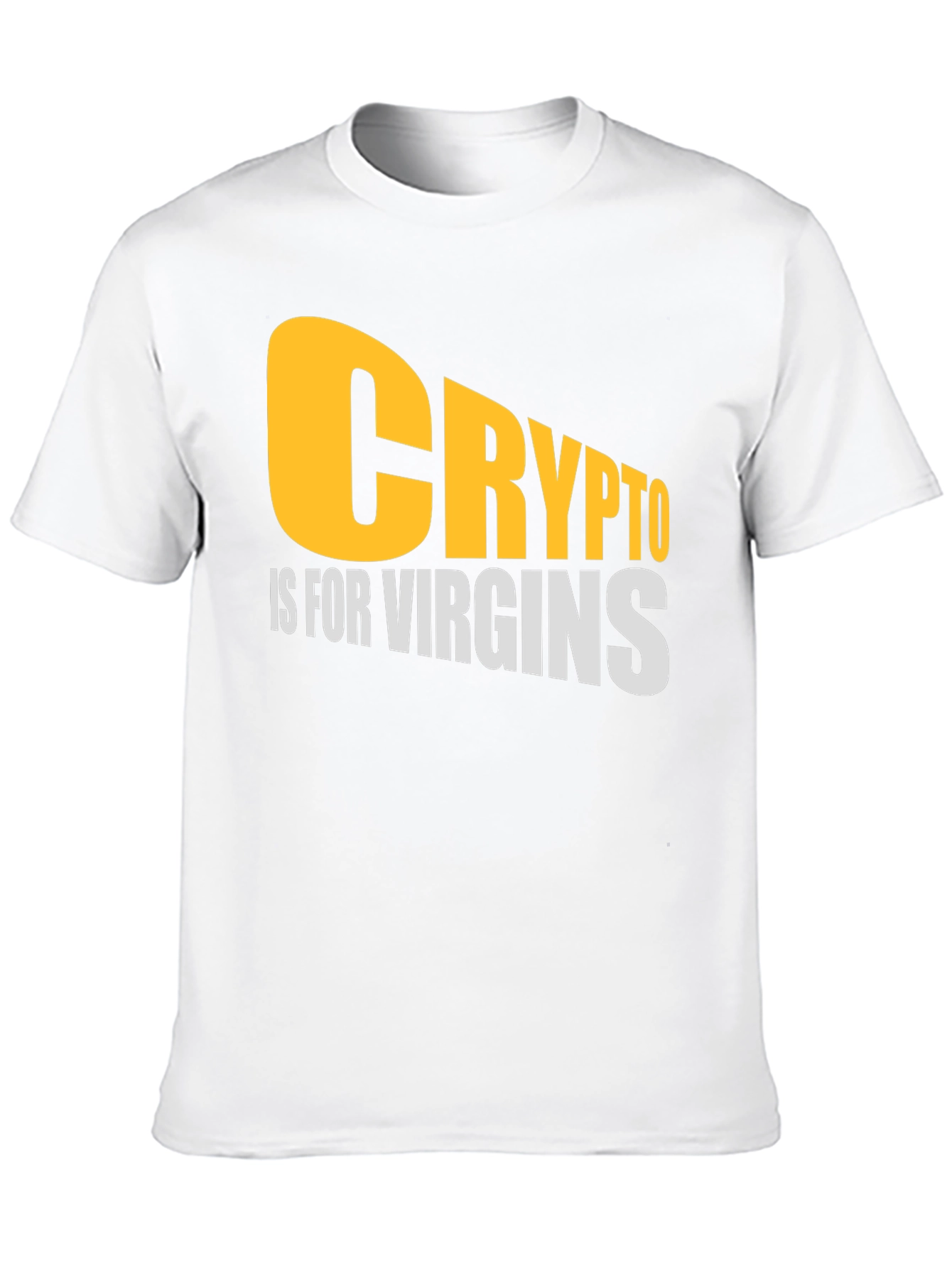 Crypto is for Virgins Graphic T-Shirt