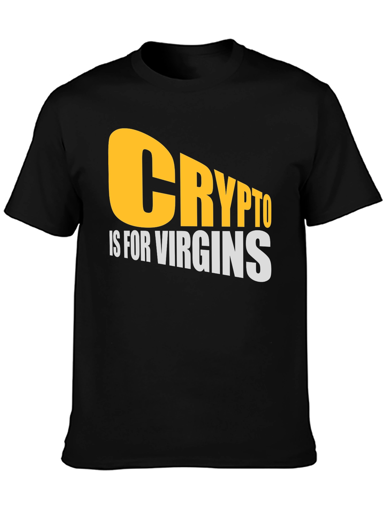 Crypto is for Virgins Graphic T-Shirt