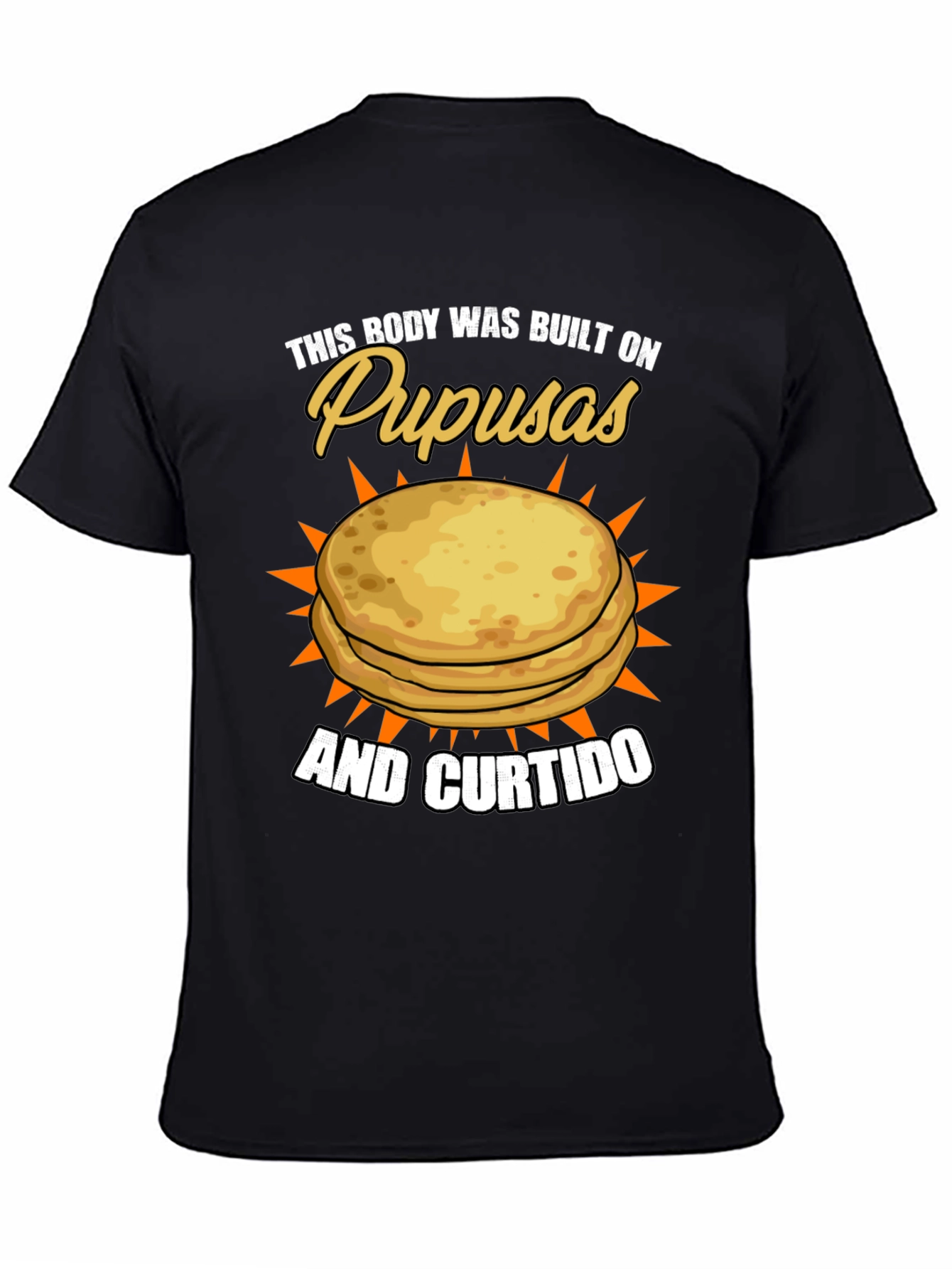 Pupusas & Curtido T-Shirt - Foodie Pride!