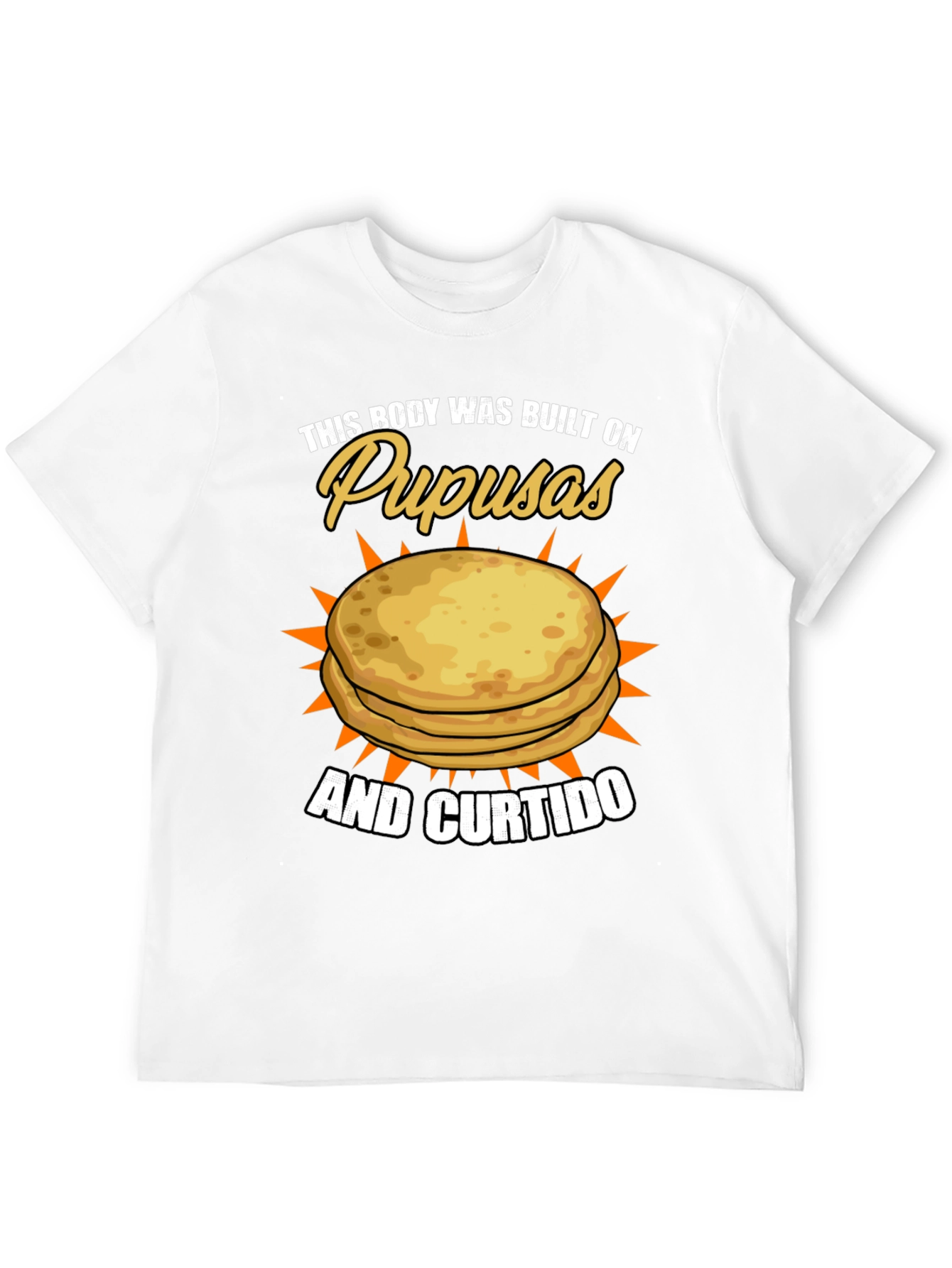 Pupusas & Curtido T-Shirt - Foodie Pride!