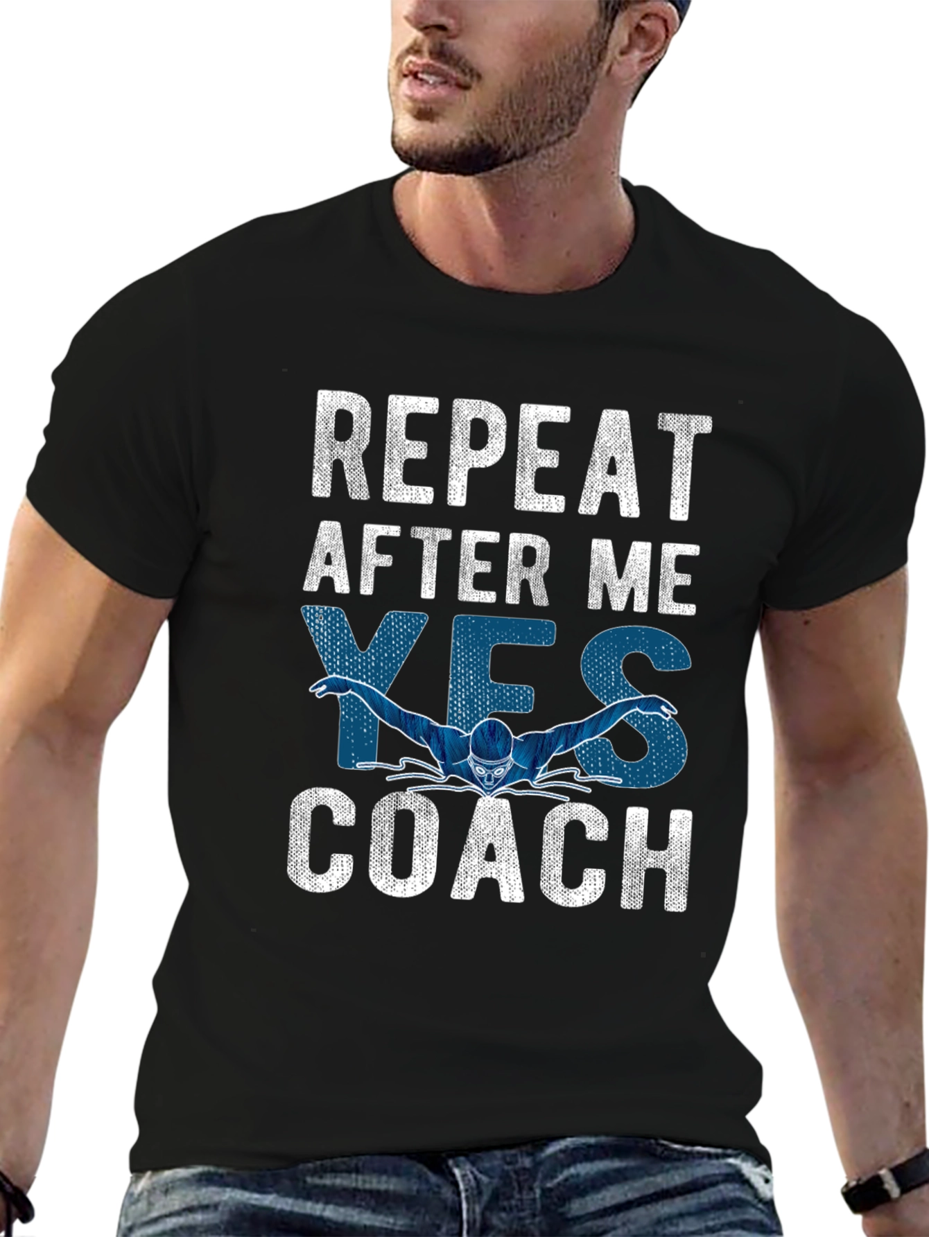 Funny Swimming Coach T-Shirt: Repeat After Me