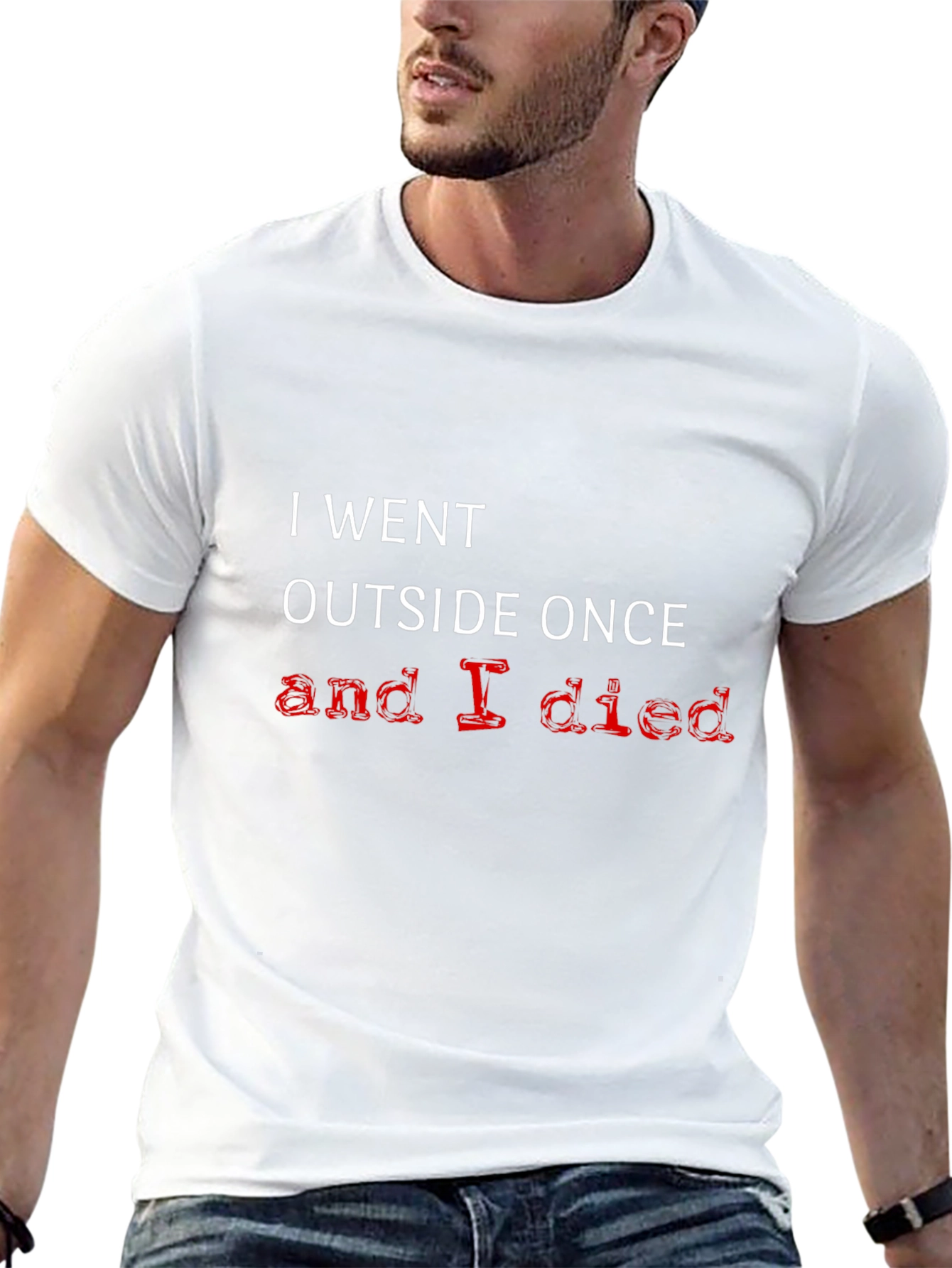 Humorous I Went Outside Once Graphic T-Shirt