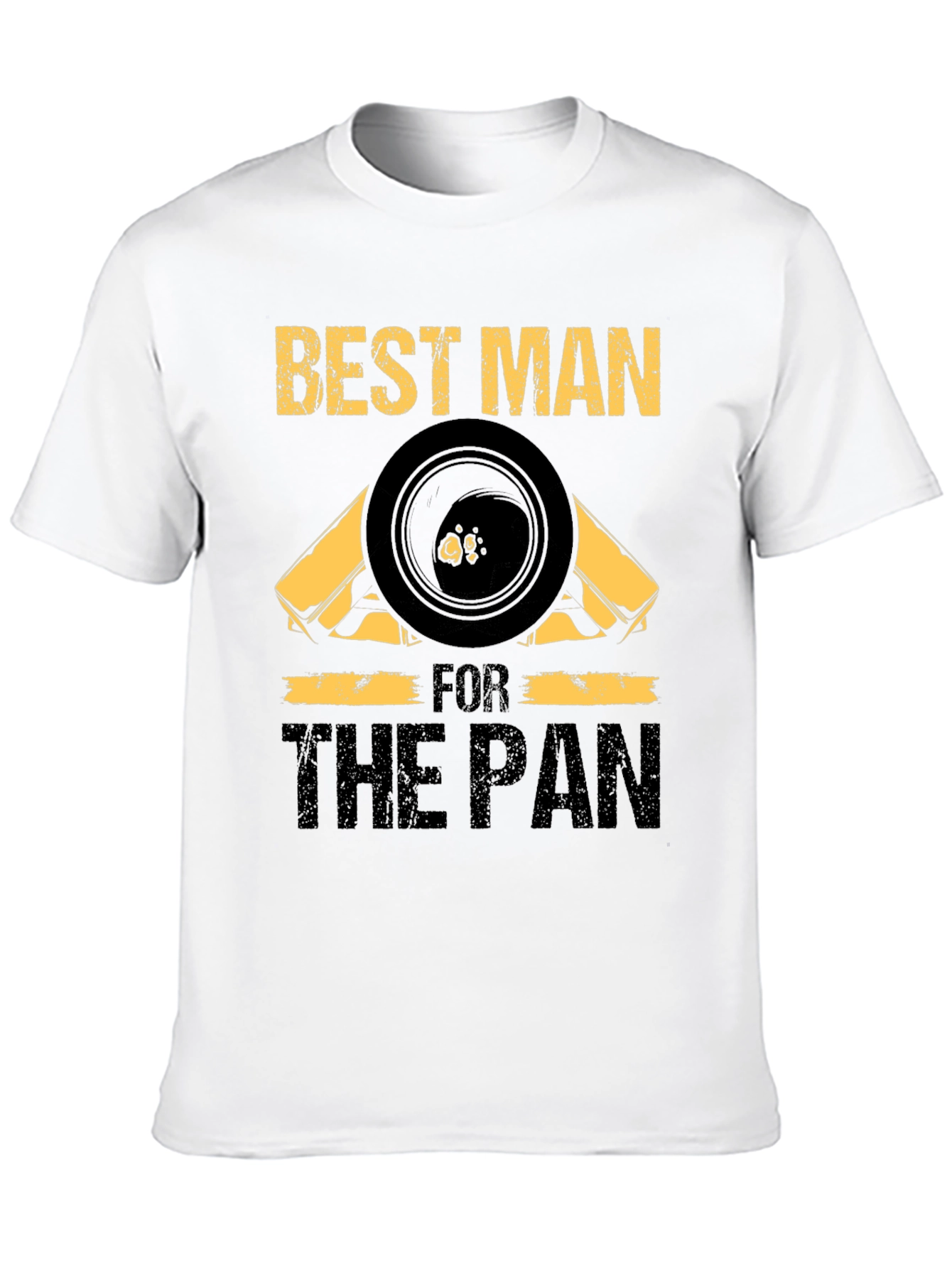 Best Man For The Pan Black T-Shirt