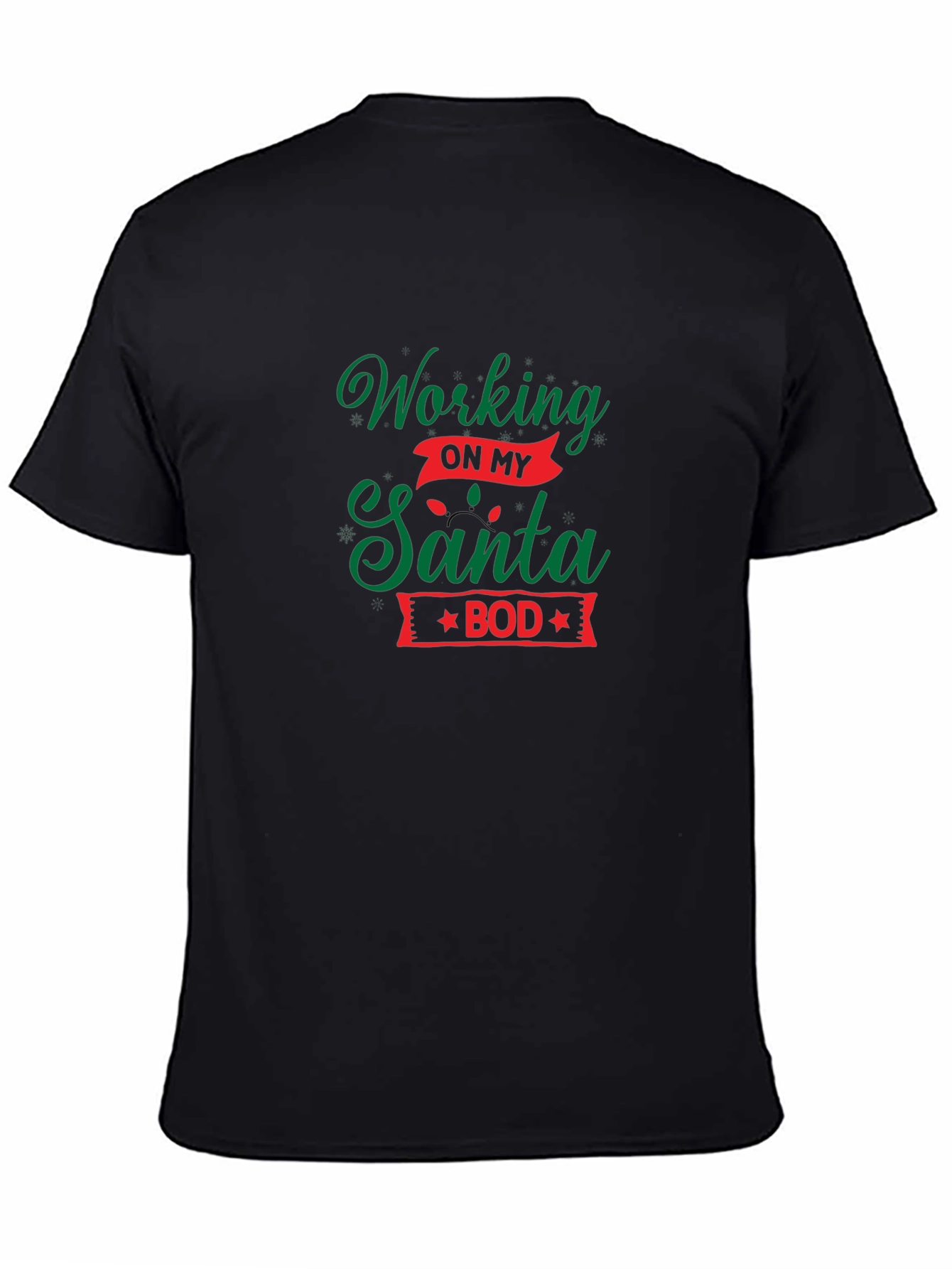 Working On My Santa Bod T-Shirt