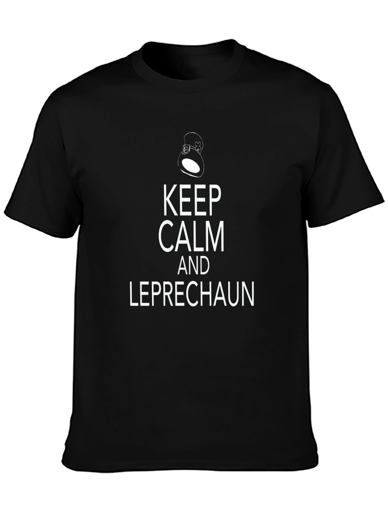 Keep Calm and Leprechaun Black T-Shirt