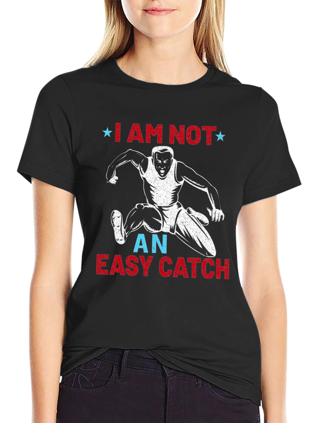 I am not an easy catch t-shirt