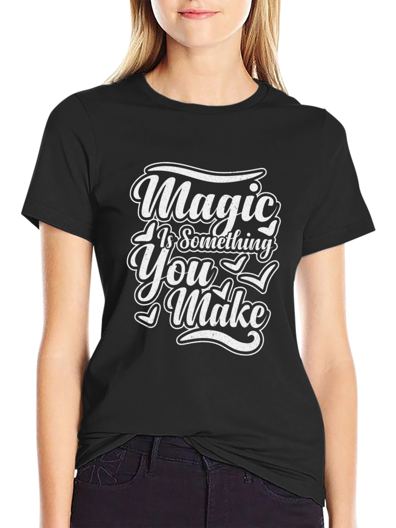 Magic is Something You Make - Graphic Tee