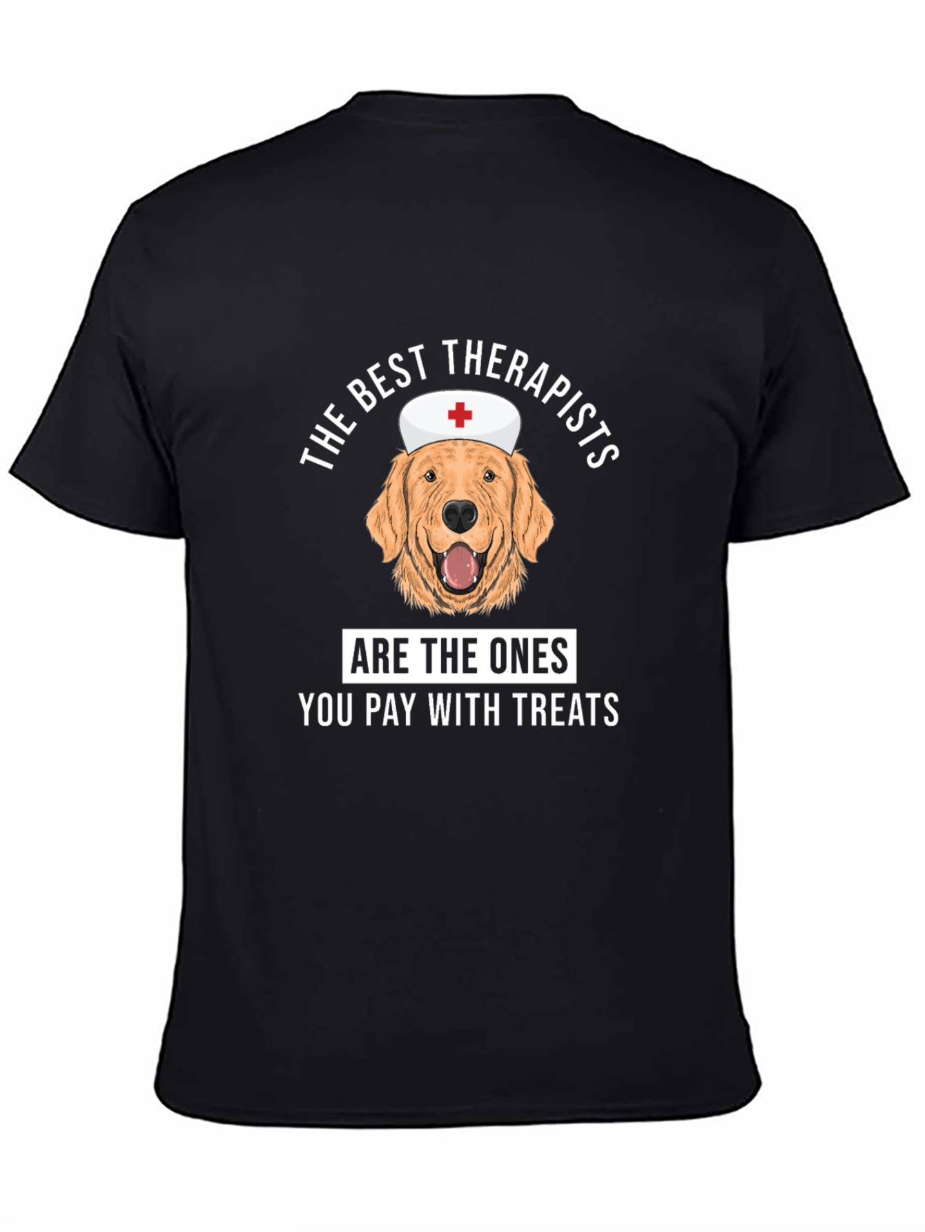 Dog Therapist T-Shirt - Best Therapists Treat Tee