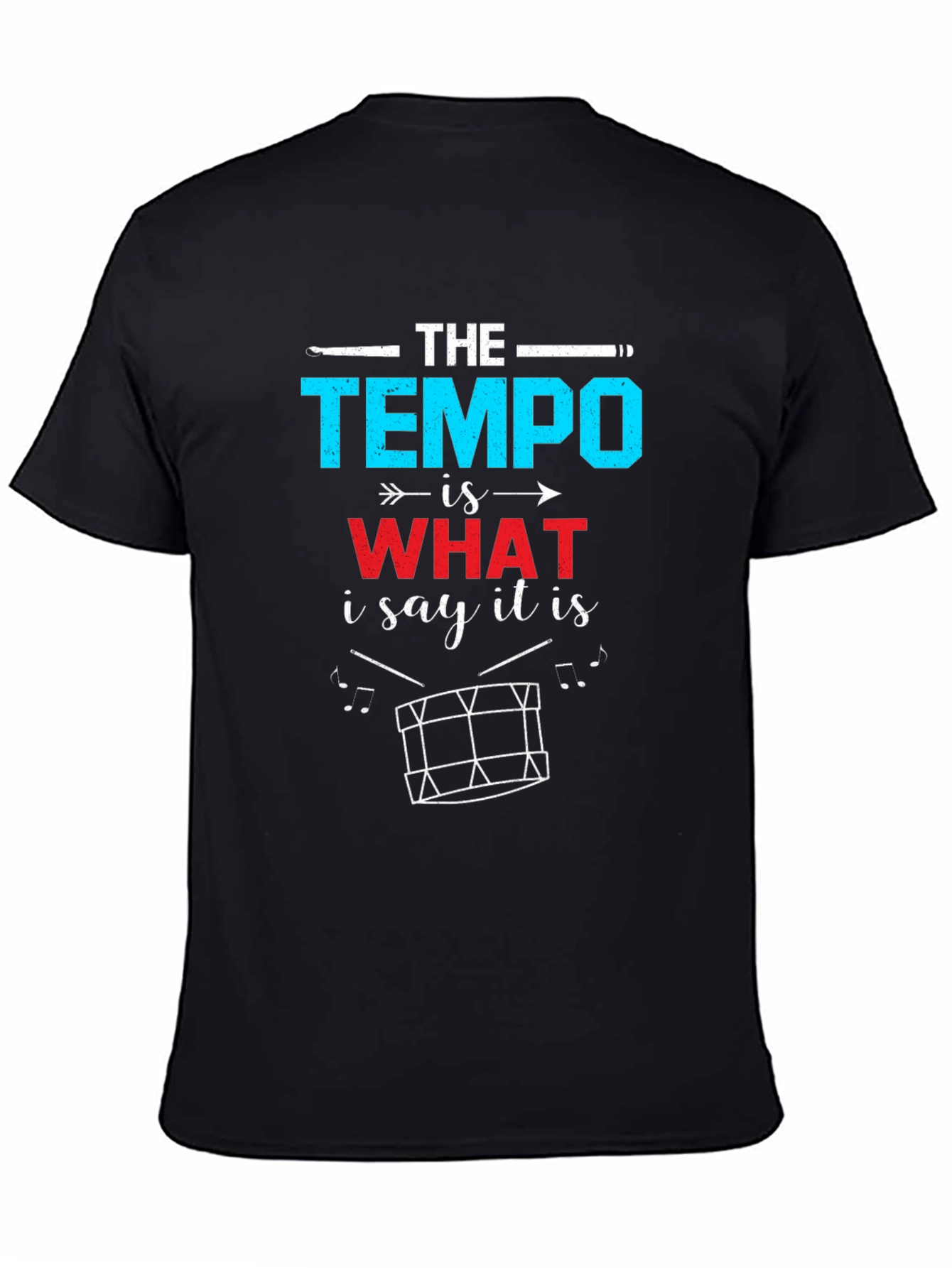 The Tempo Drummer T-Shirt - Musician Gift