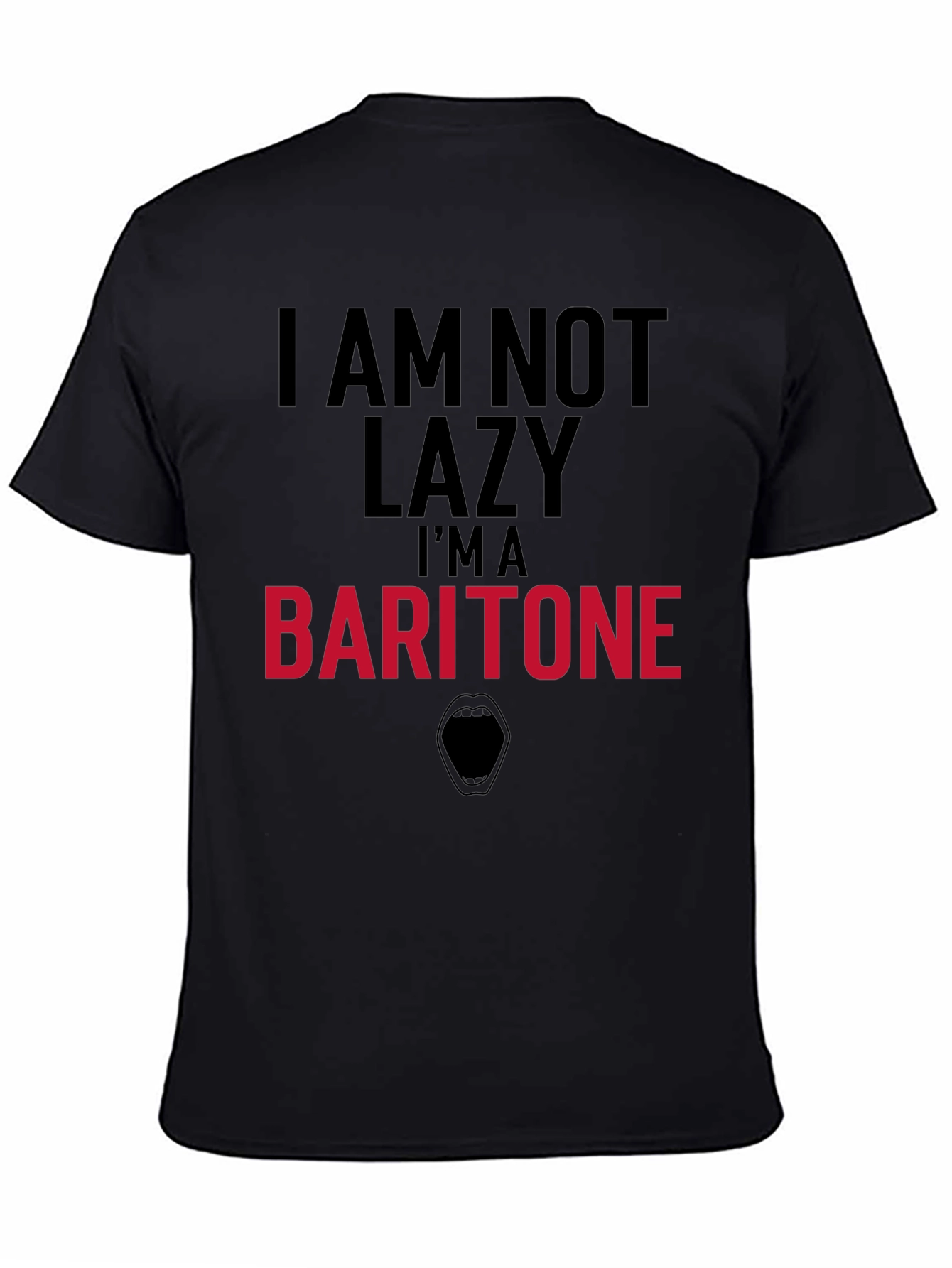 Baritone Musician T-Shirt - Im Not Lazy!