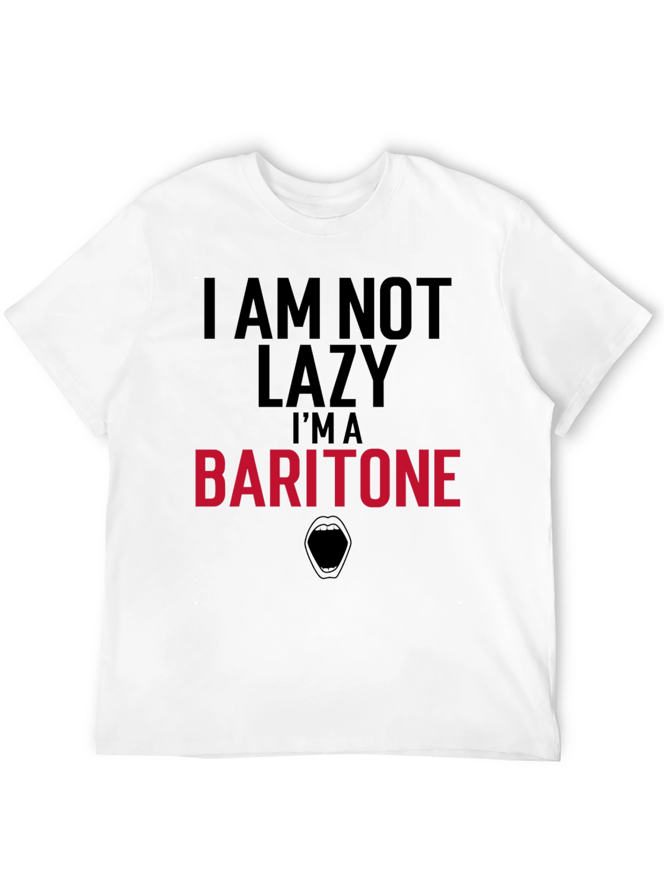 Baritone Musician T-Shirt - Im Not Lazy!