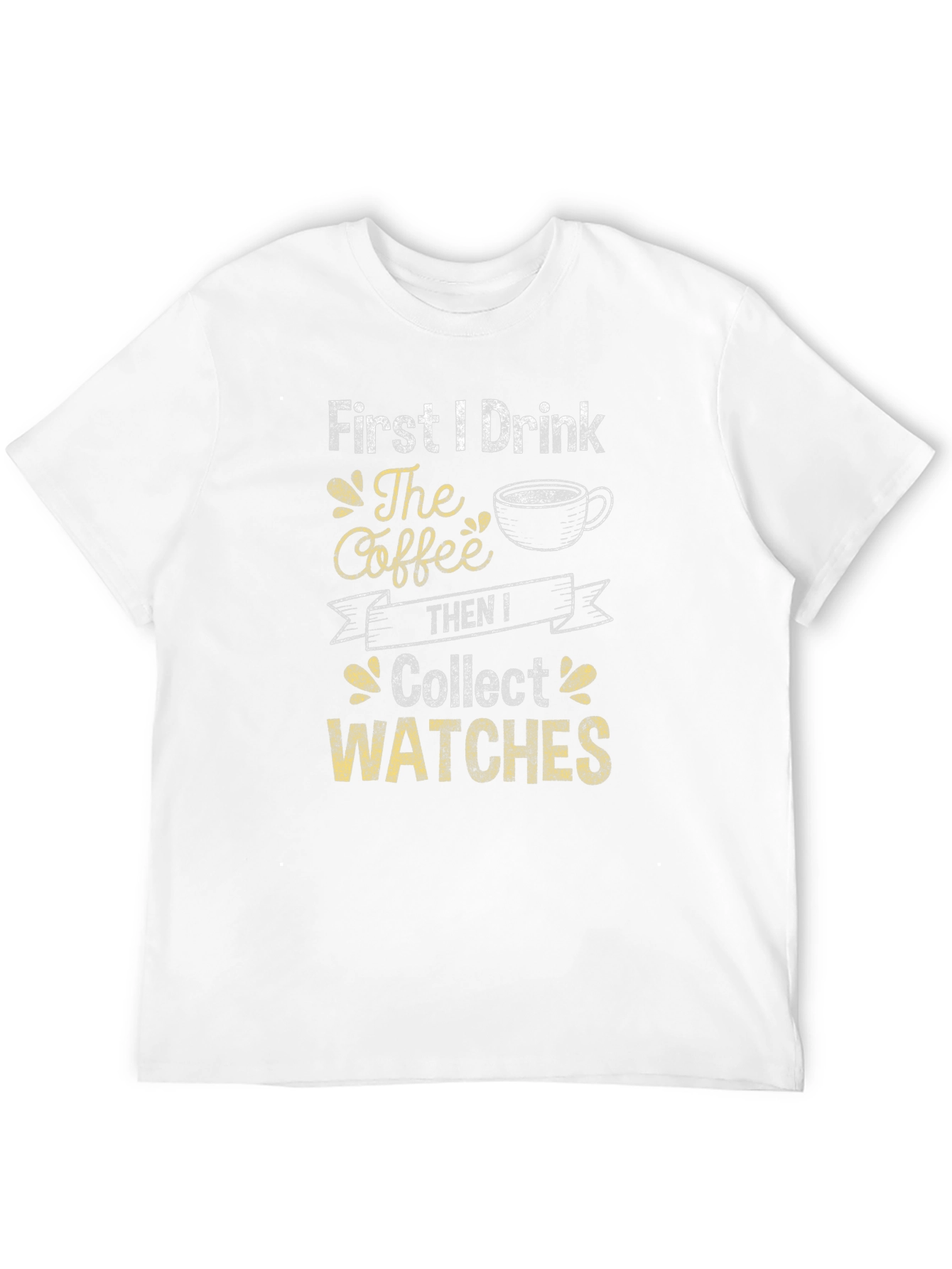 Coffee Then Watches Graphic T-Shirt